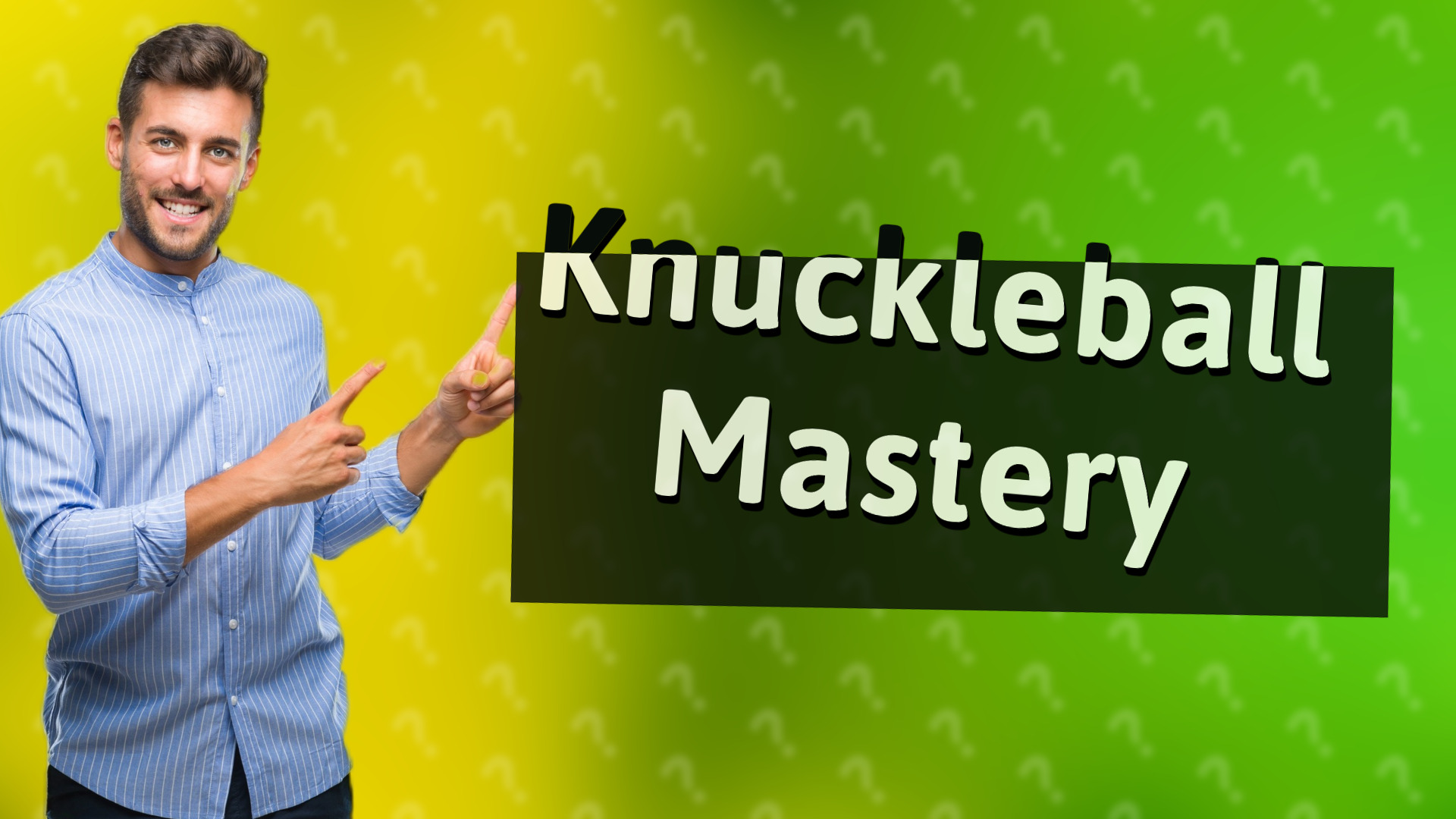 Knuckleball Mastery