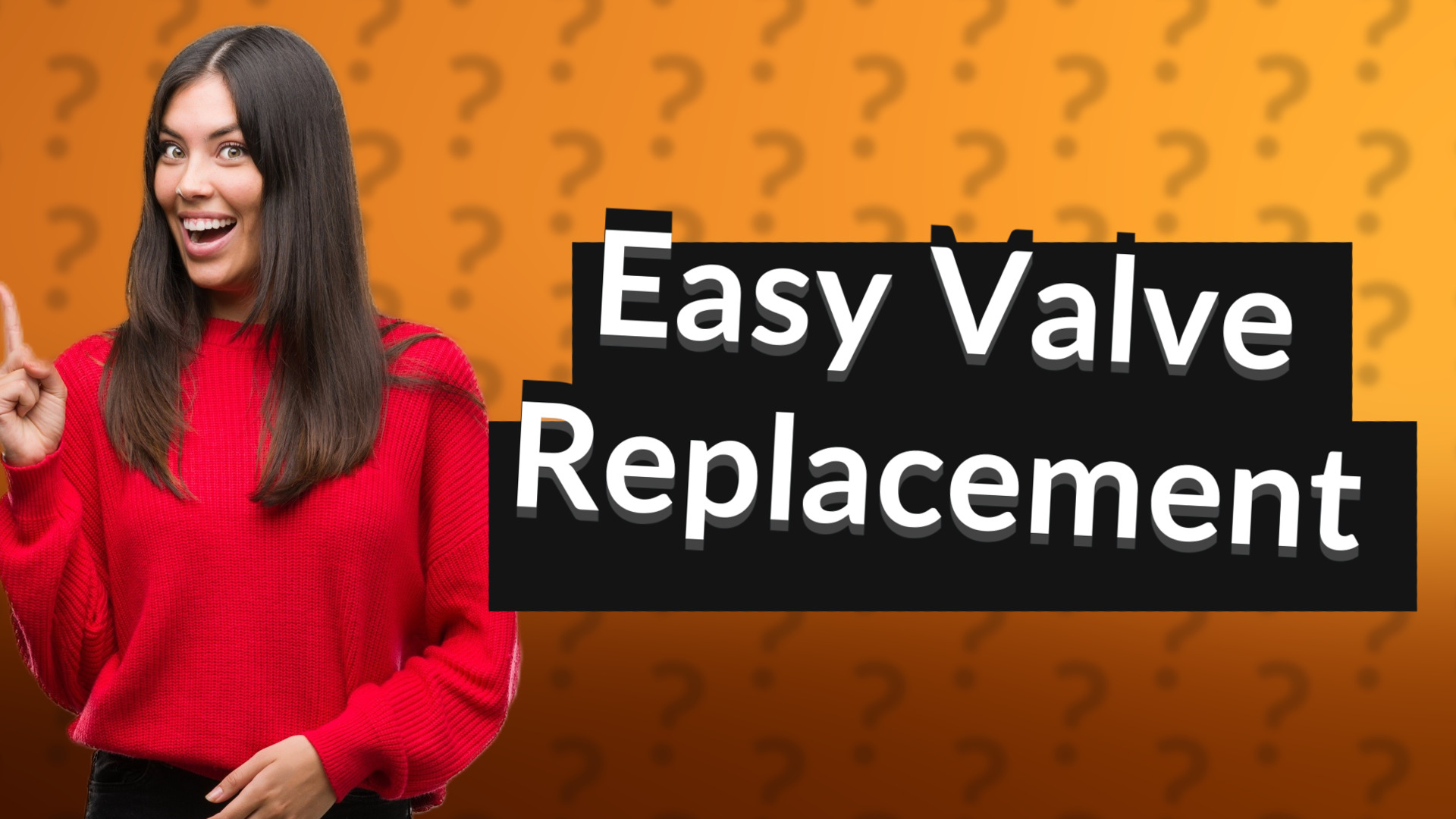 Easy Valve Replacement