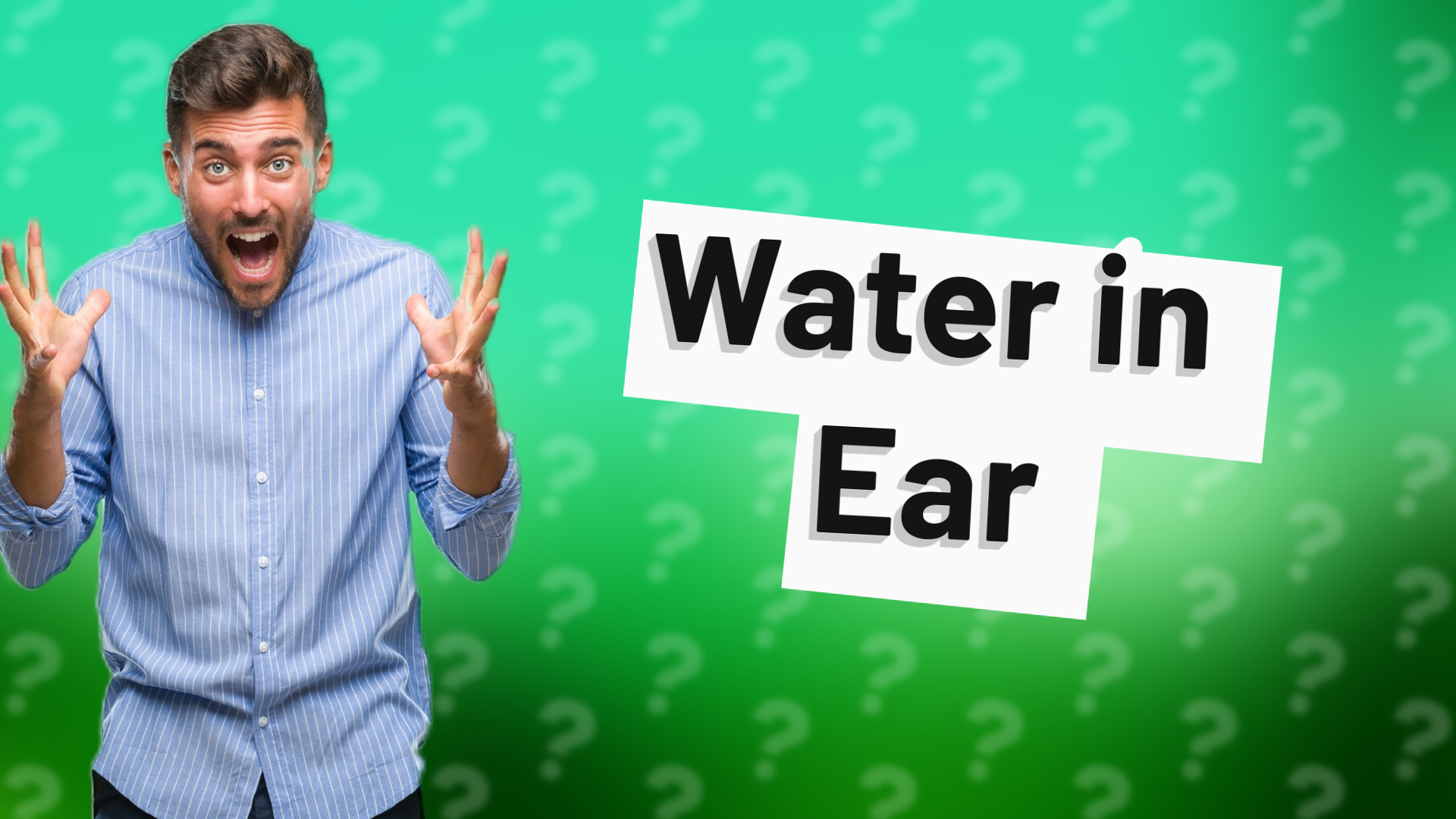 Water in Ear