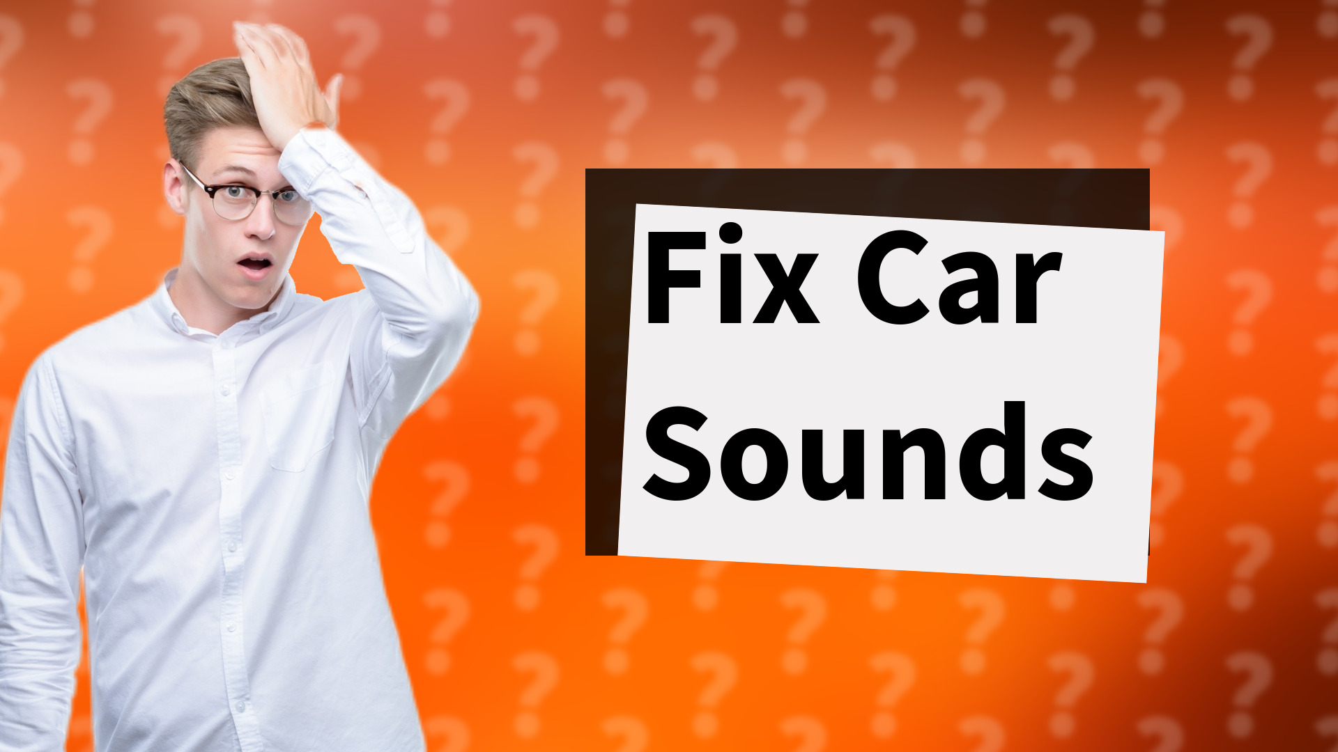 Fix Car Sounds