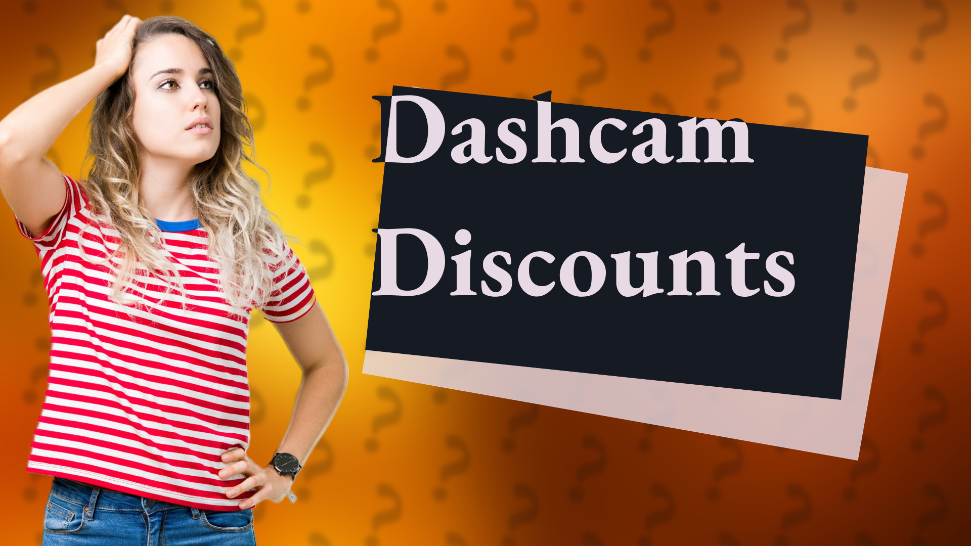 Dashcam Discounts