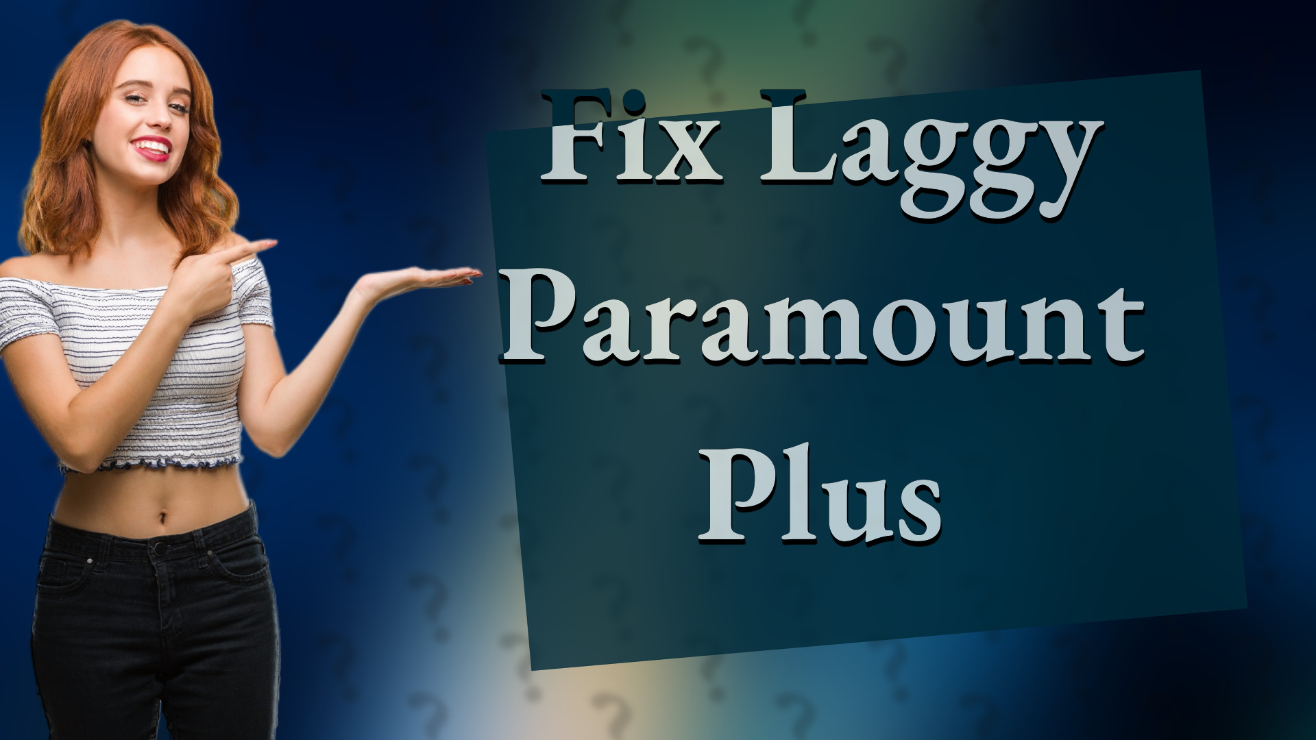 Fix Laggy Paramount Plus