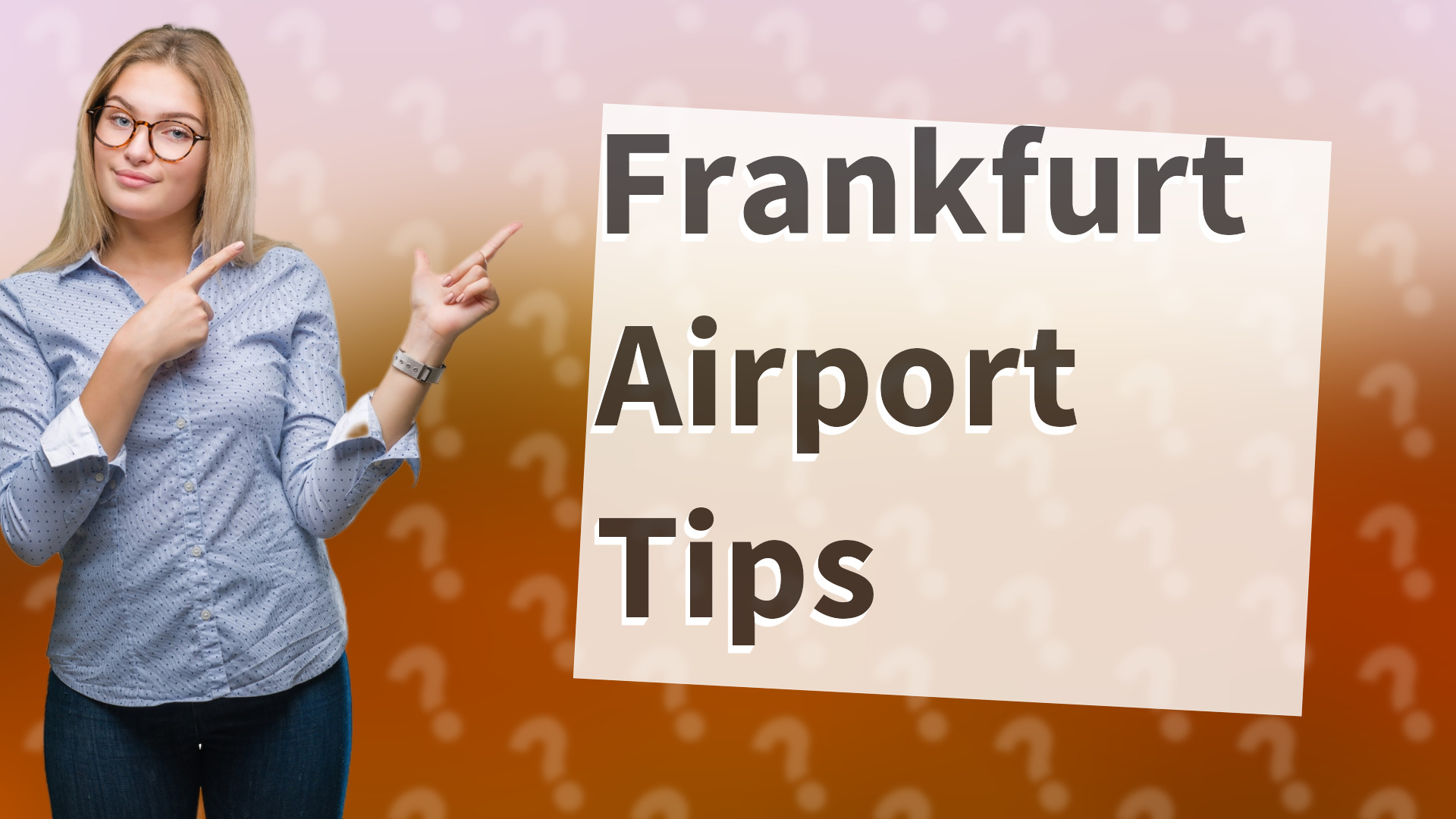 Frankfurt Airport Tips