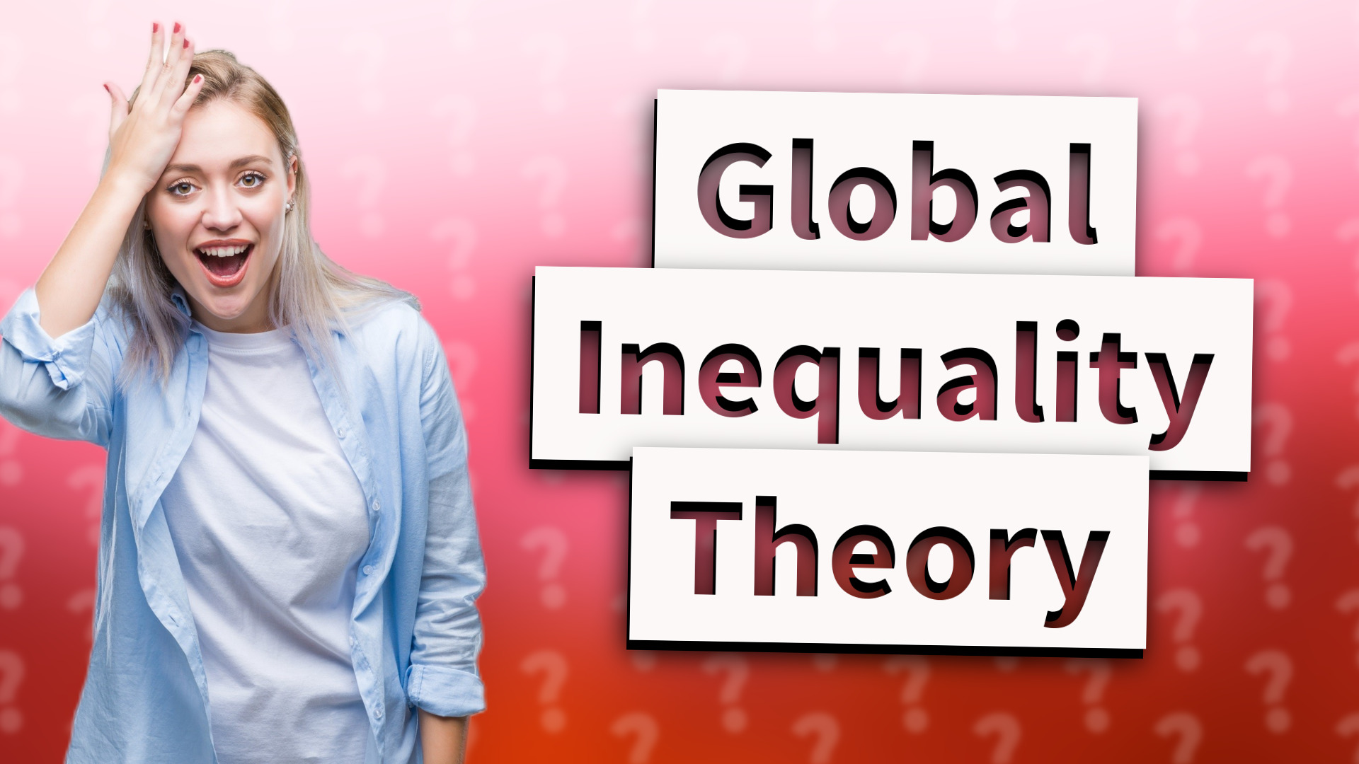 Global Inequality Theory