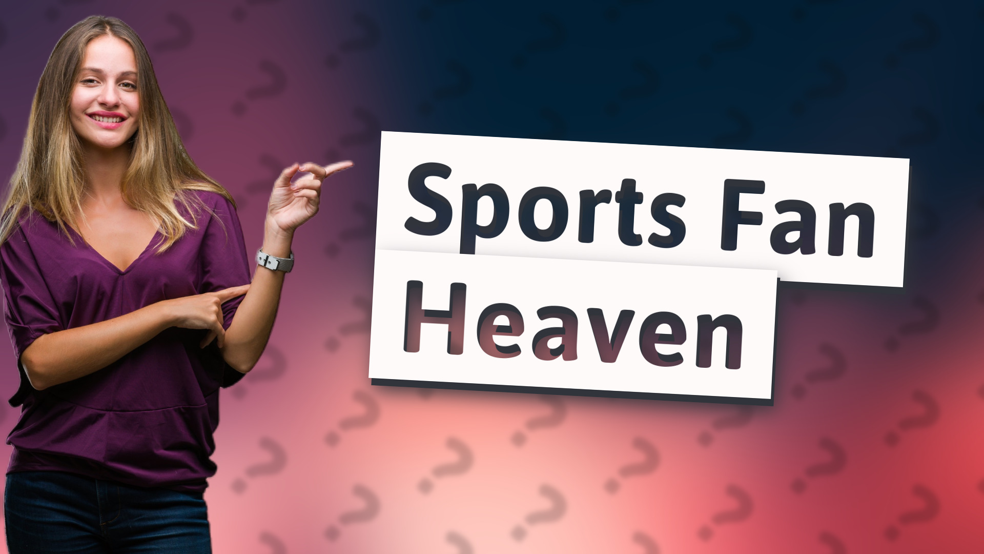 Sports Fan Heaven
