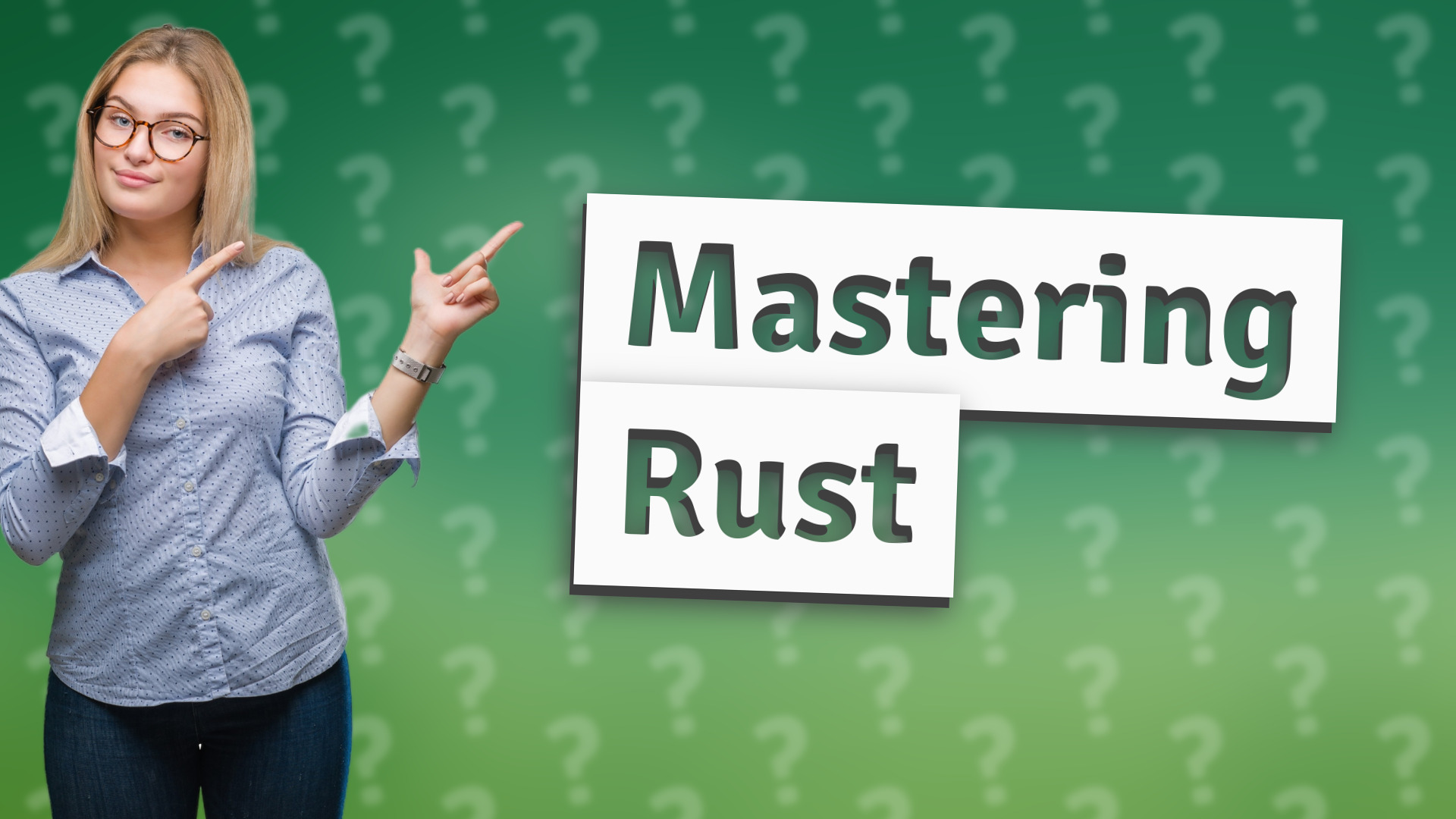 Mastering Rust