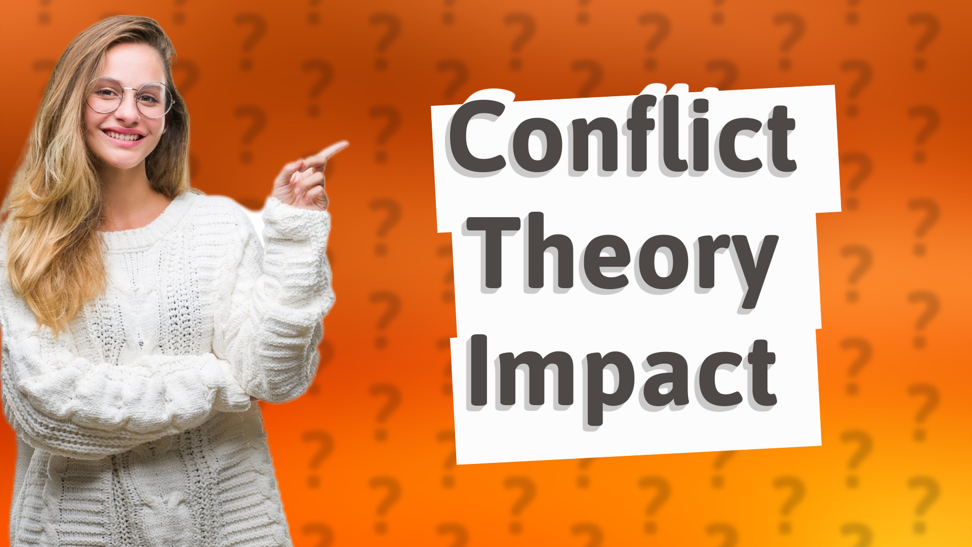 Conflict Theory Impact