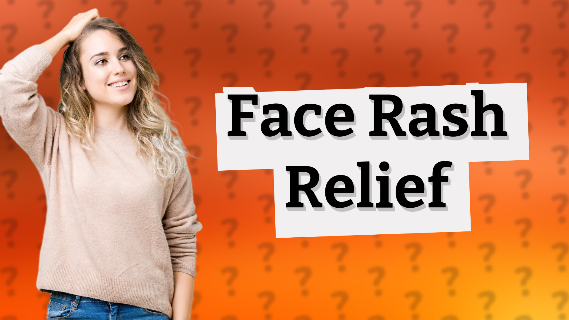 Face Rash Relief