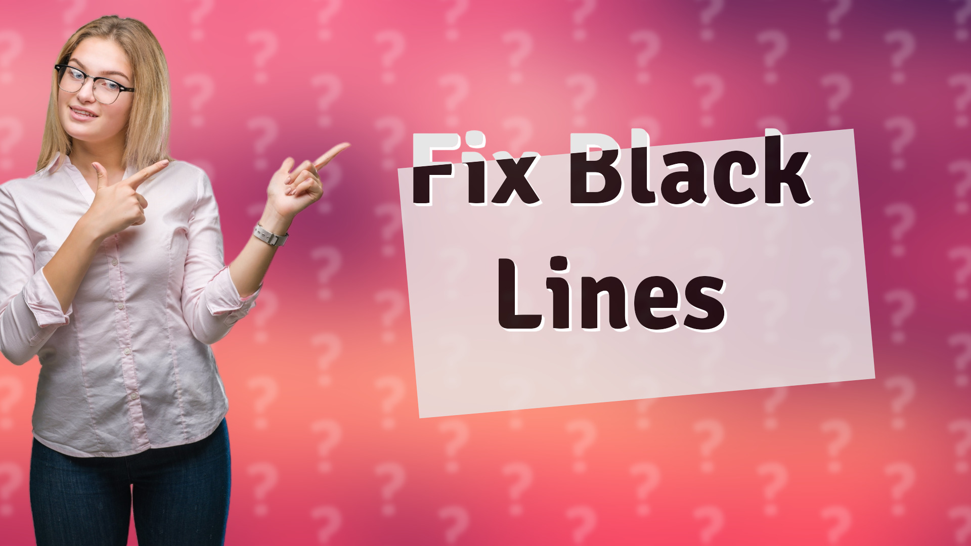Fix Black Lines