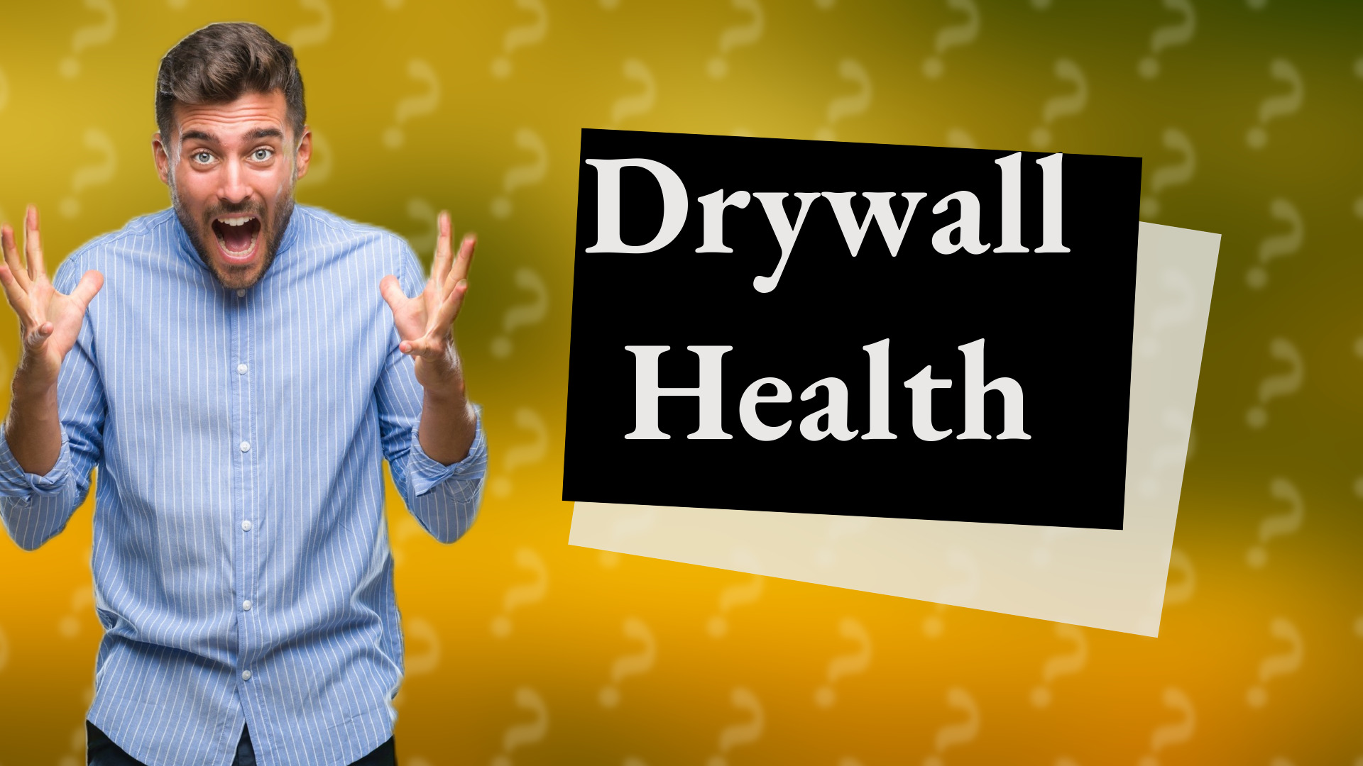Drywall Health