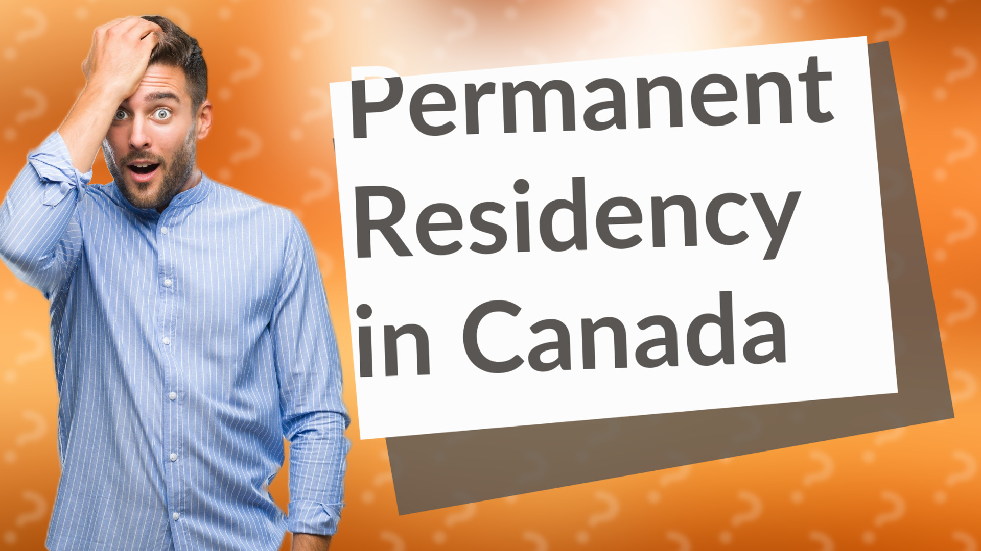 Permanent Residency in Canada