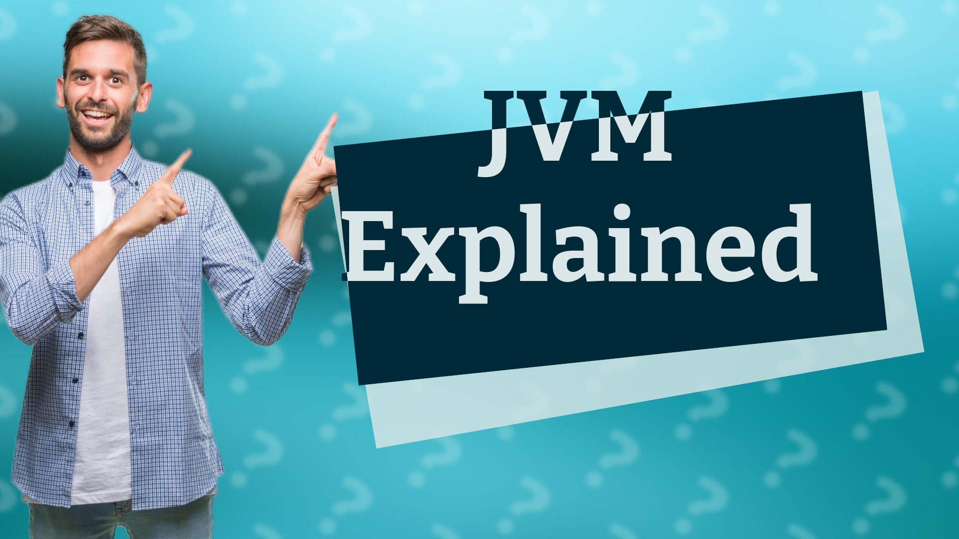 JVM Explained