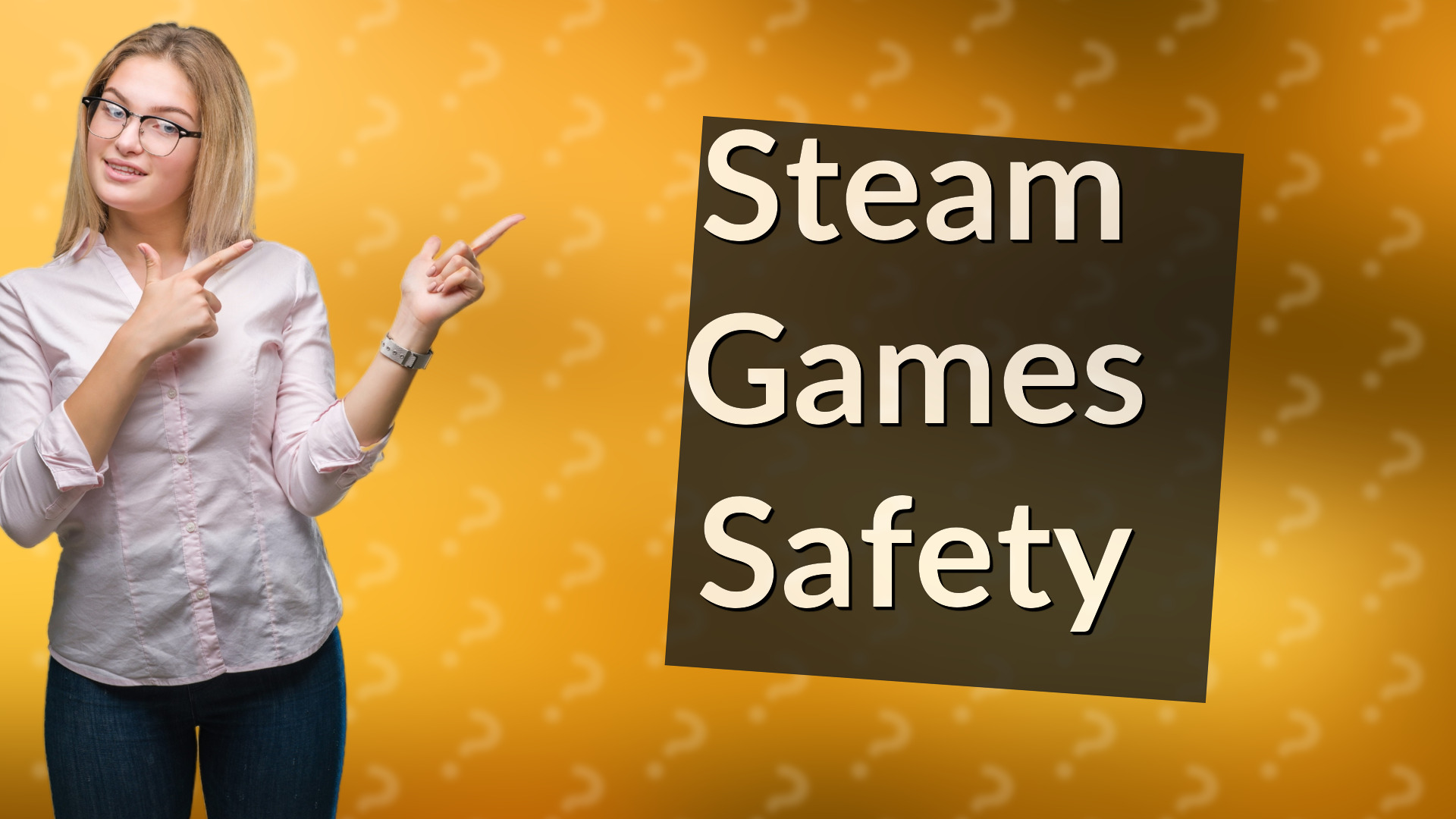 Steam Games Safety