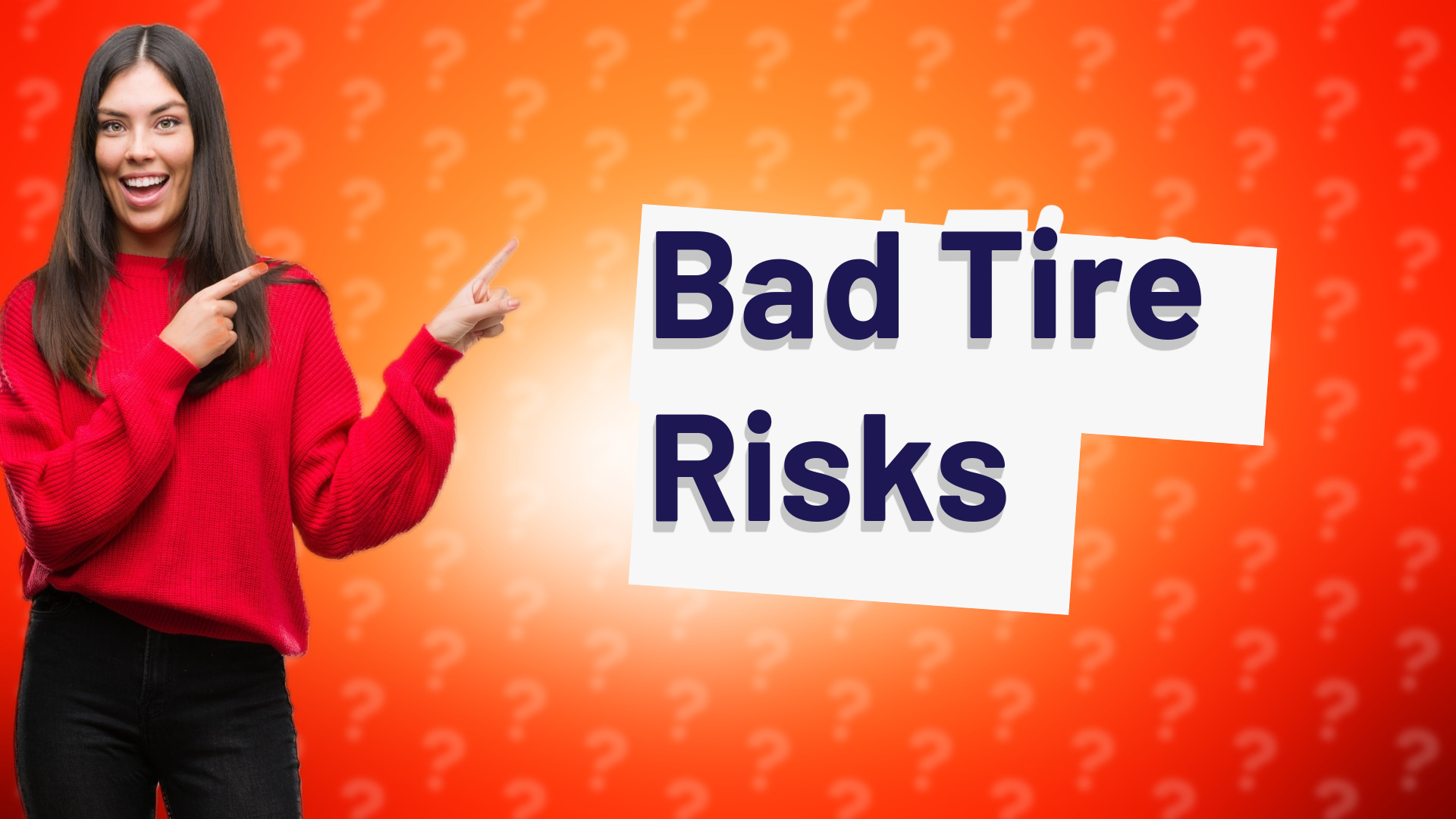 Bad Tire Risks
