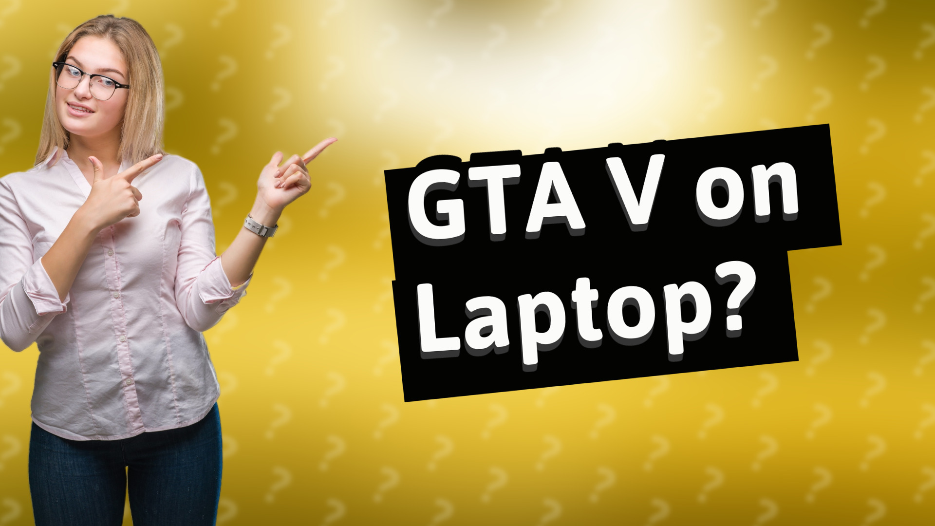 GTA V on Laptop?