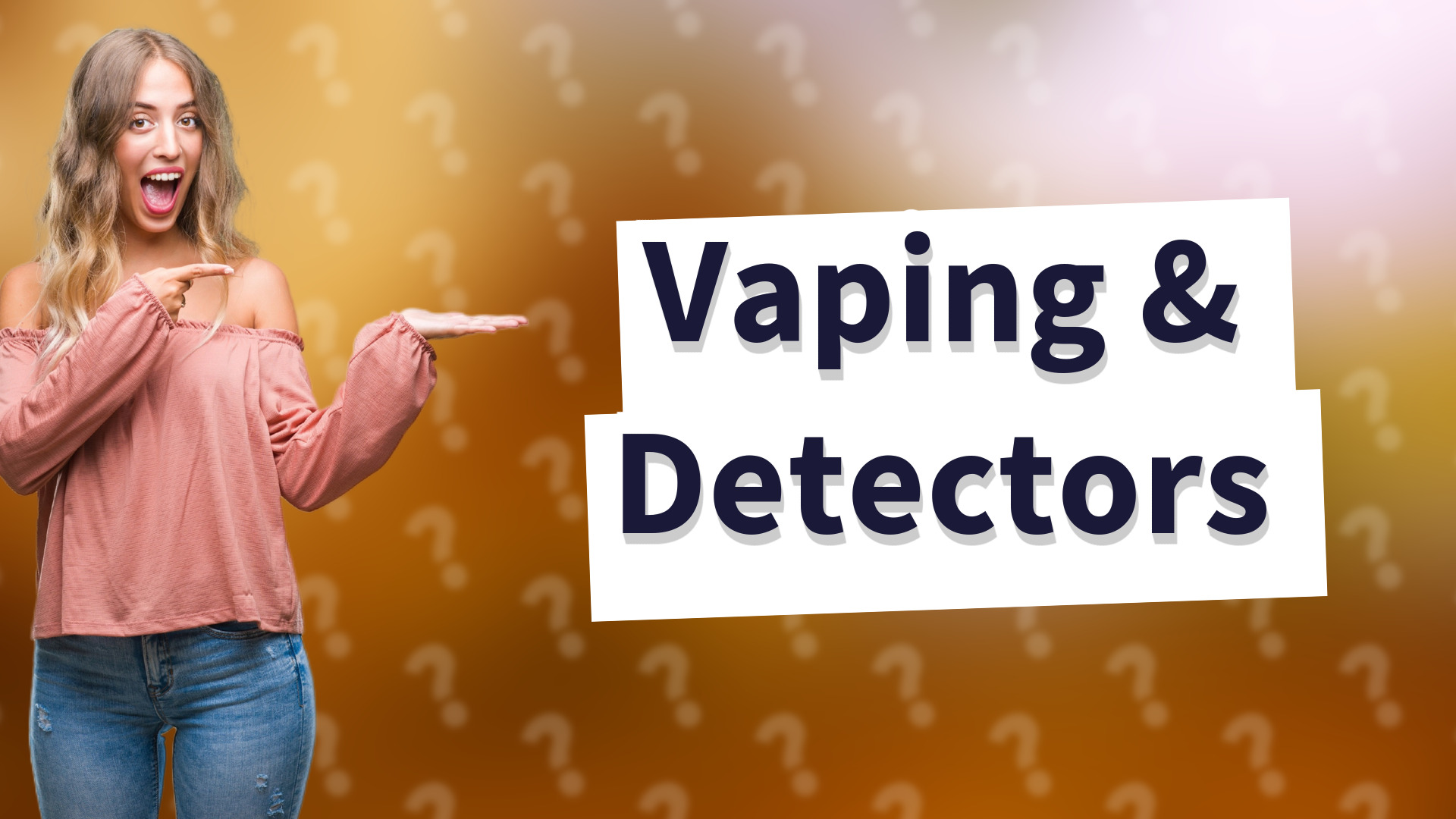 Vaping & Detectors