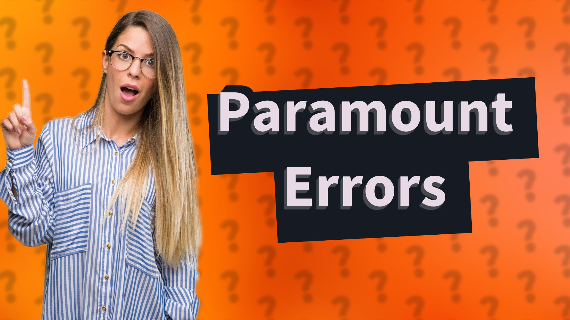 Paramount Errors