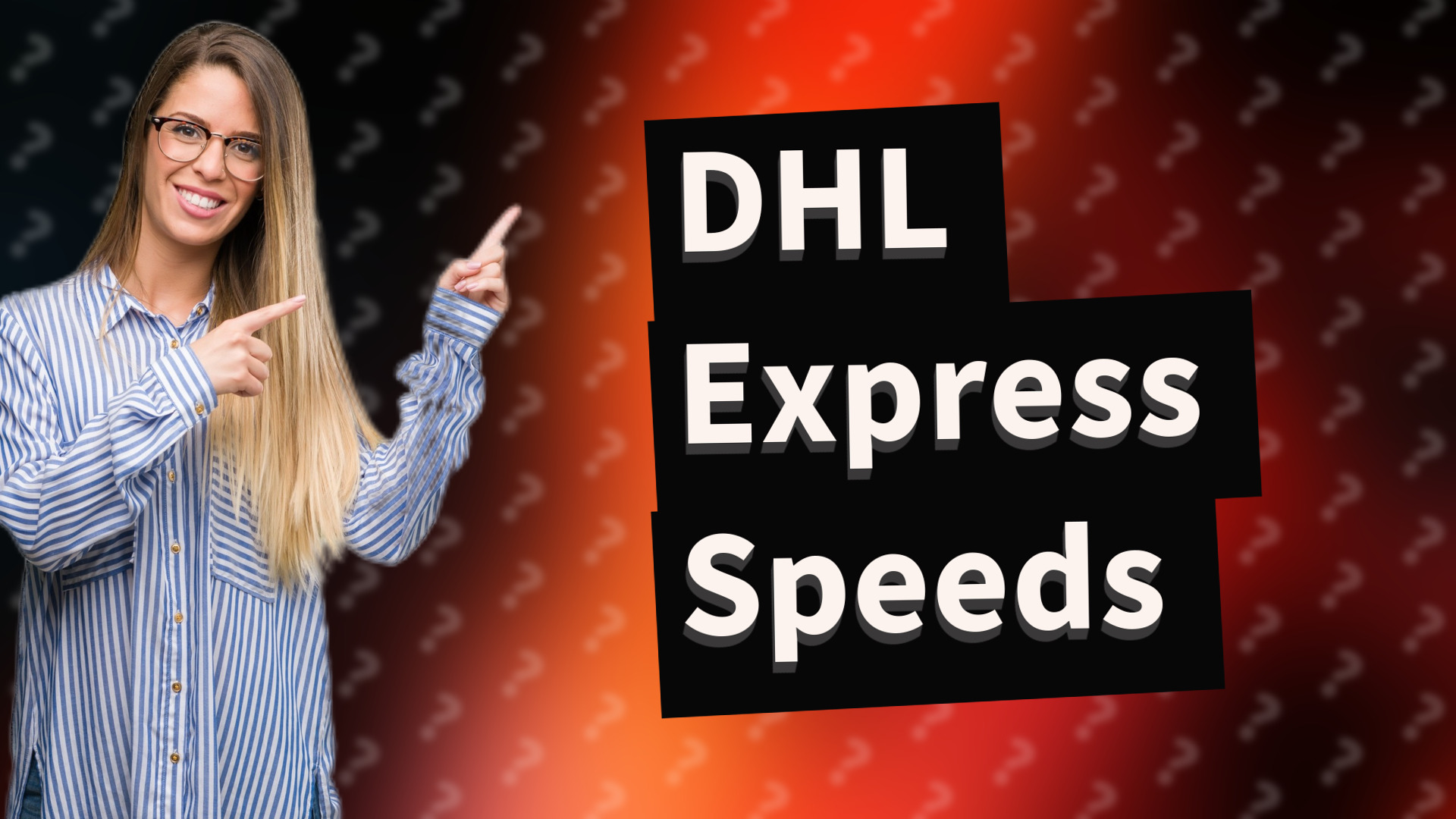 DHL Express Speeds