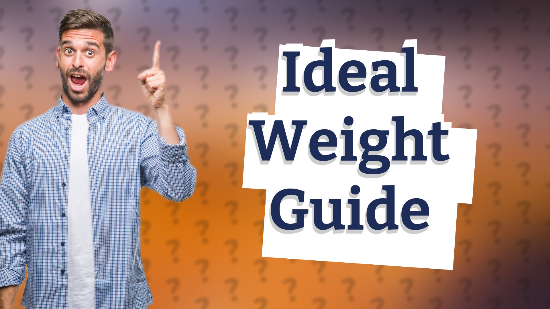 Ideal Weight Guide