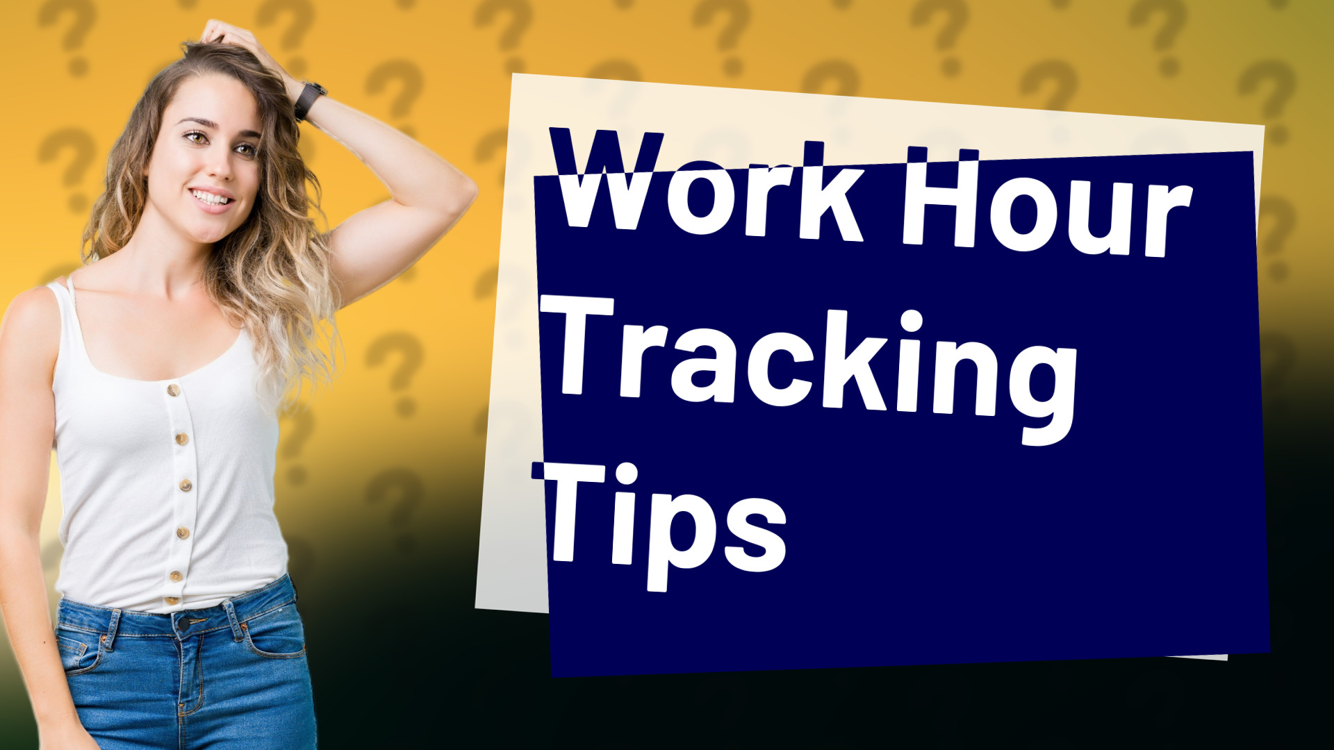 Work Hour Tracking Tips