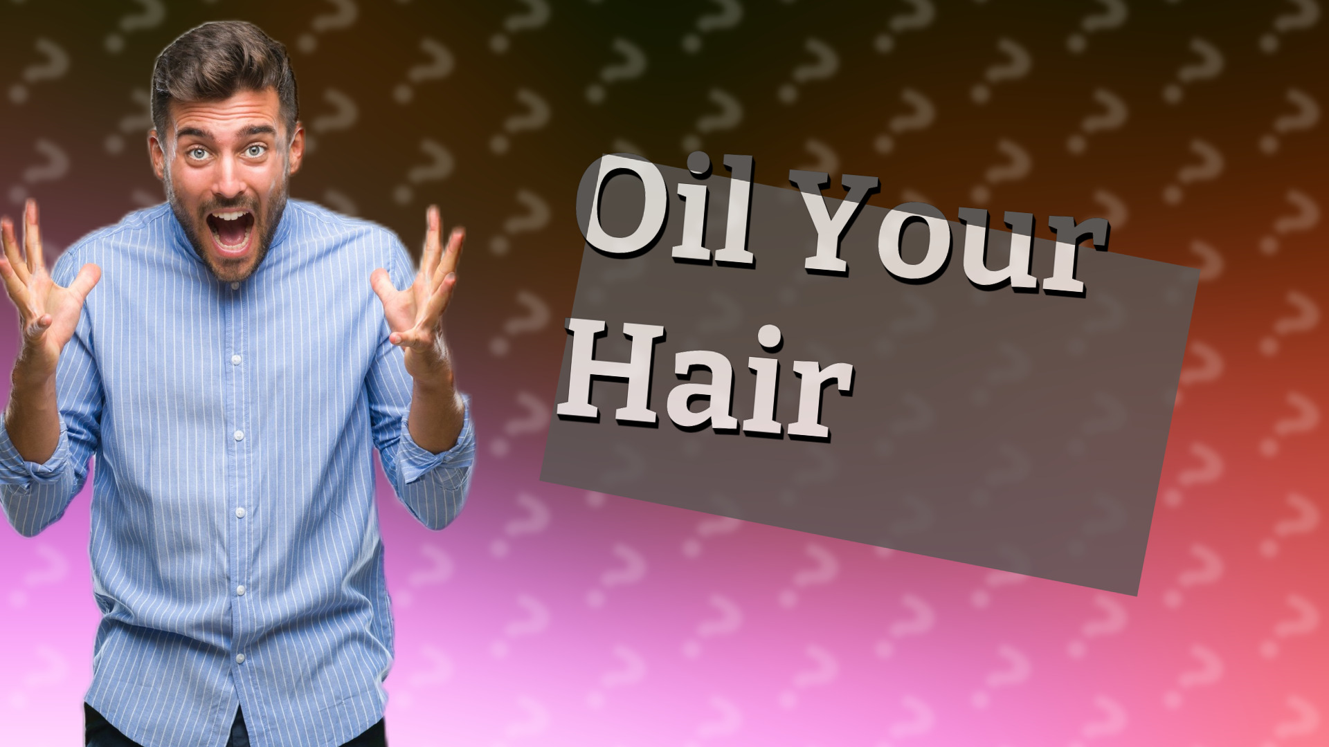 Oil Your Hair