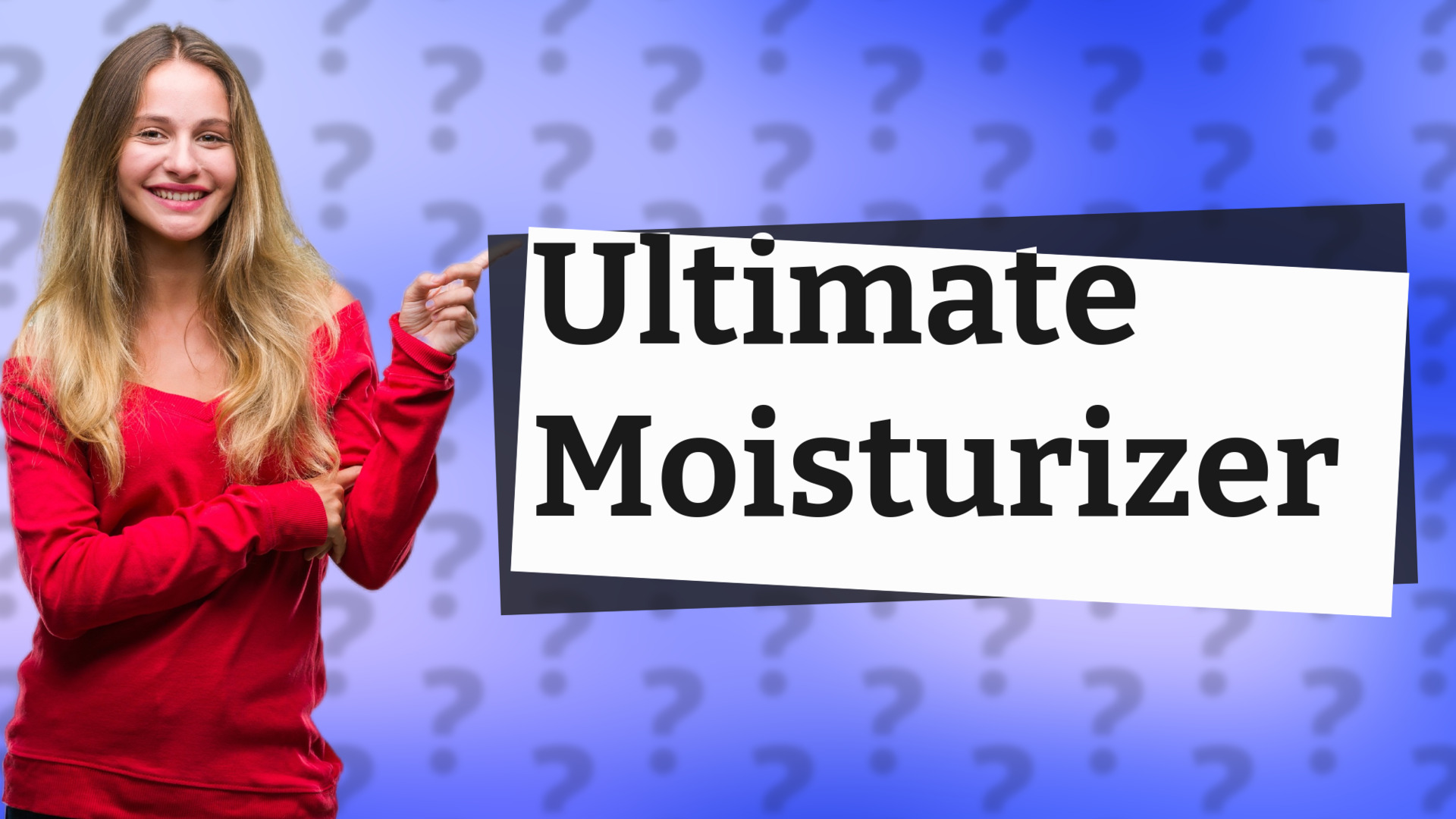 Ultimate Moisturizer
