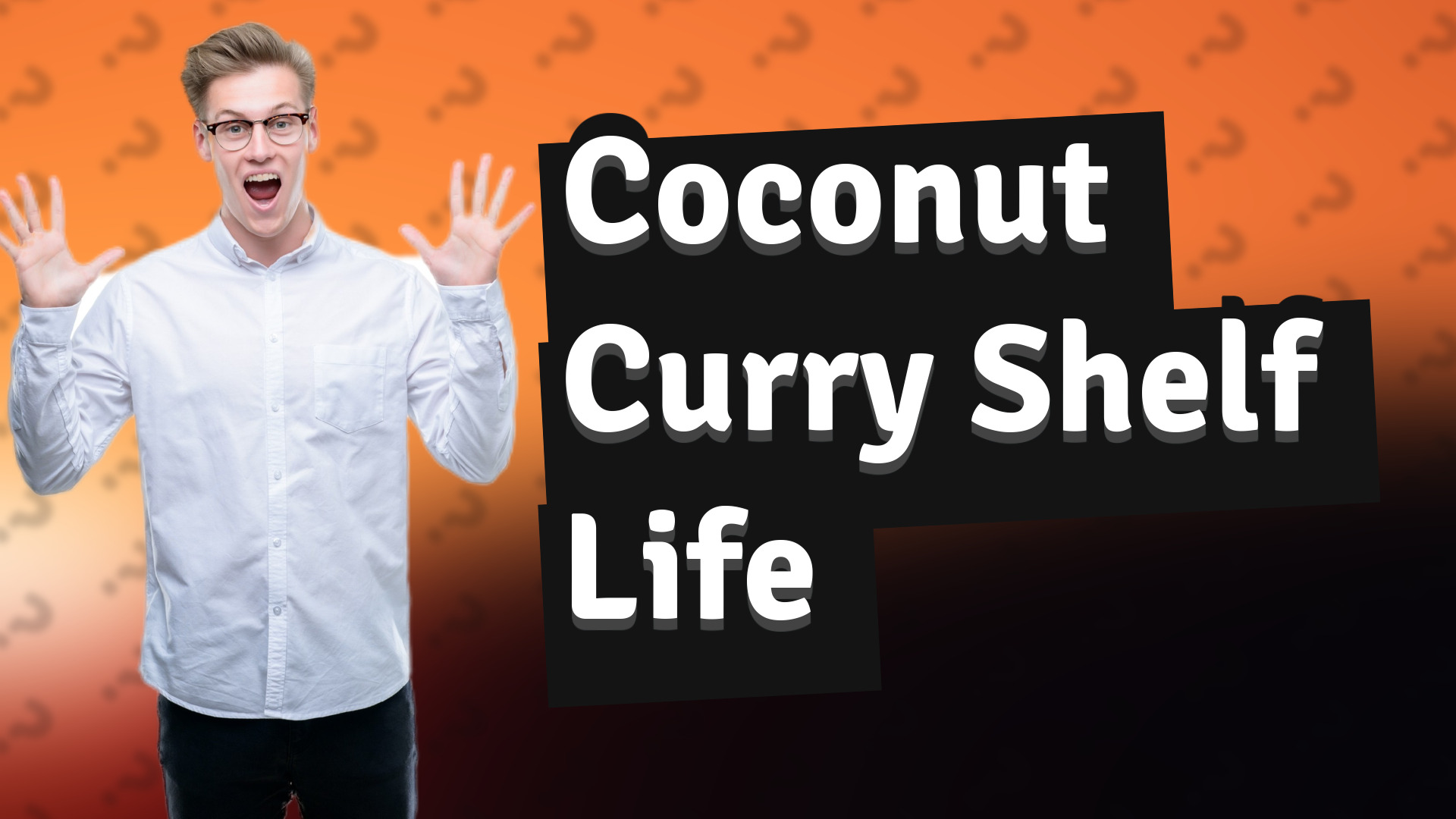 Coconut Curry Shelf Life
