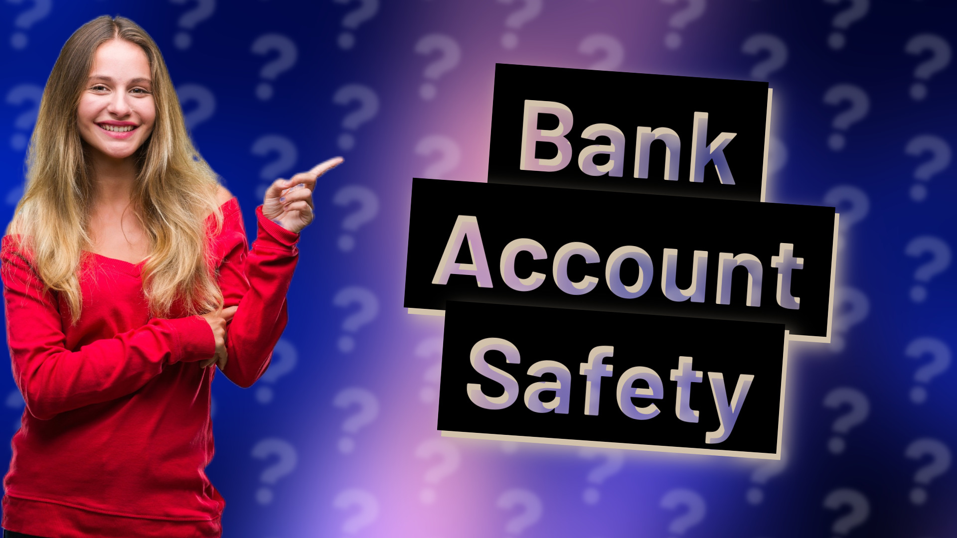 Bank Account Safety