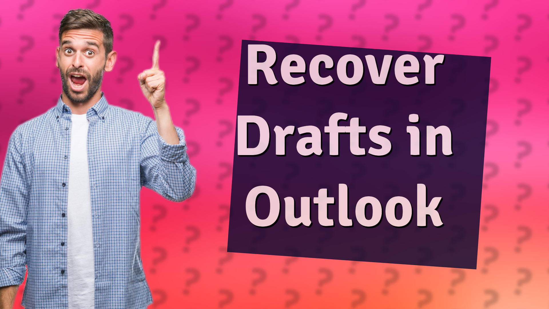 Recover Drafts in Outlook