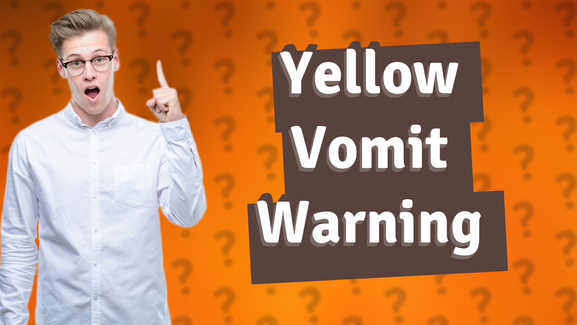 Yellow Vomit Warning