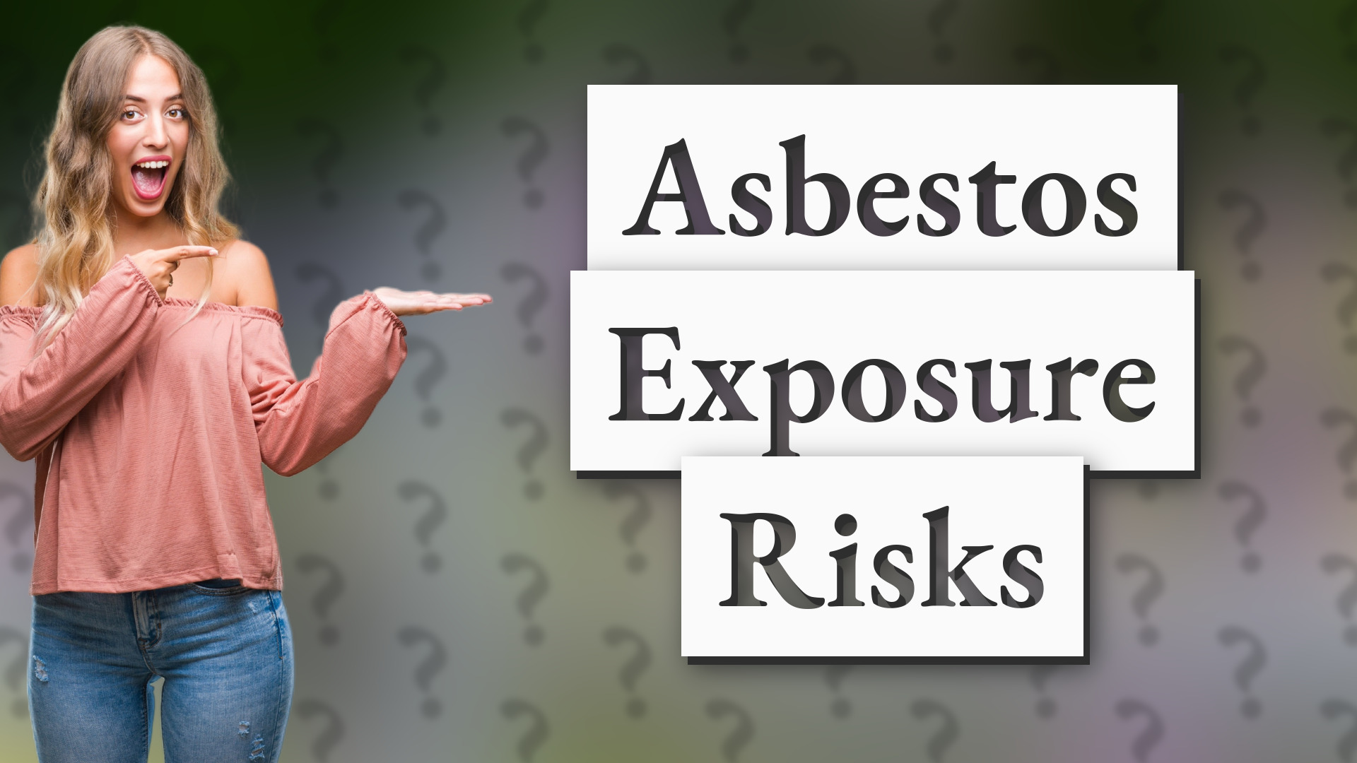 Asbestos Exposure Risks
