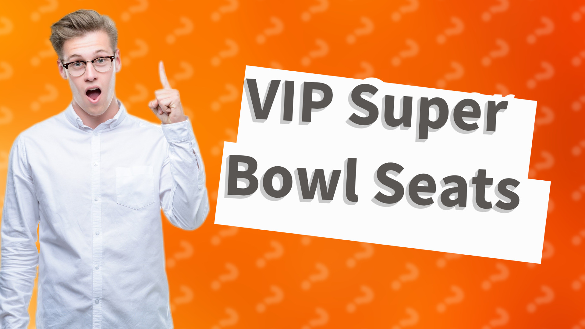 VIP Super Bowl Seats