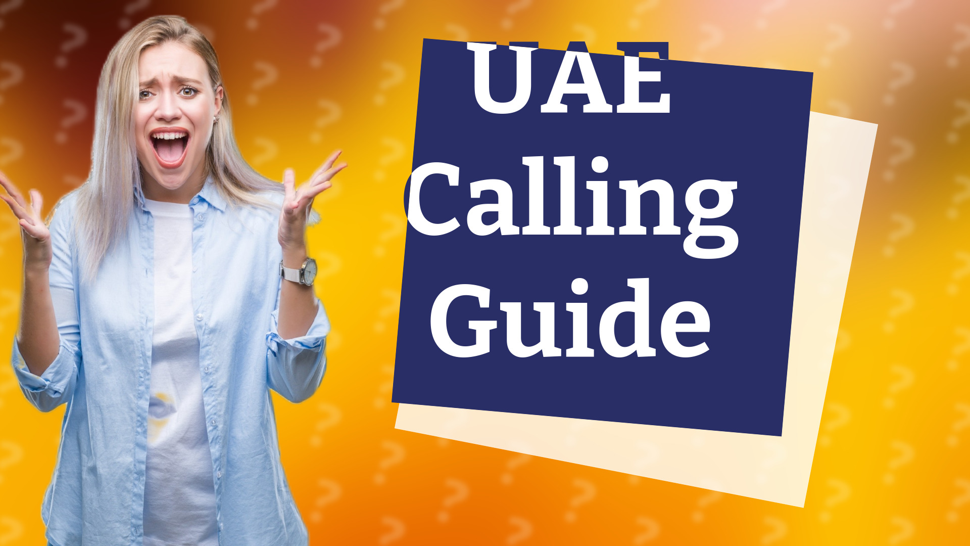 UAE Calling Guide