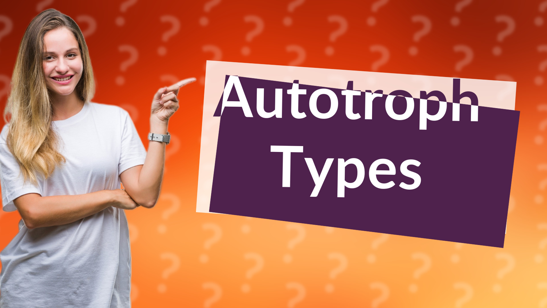 Autotroph Types
