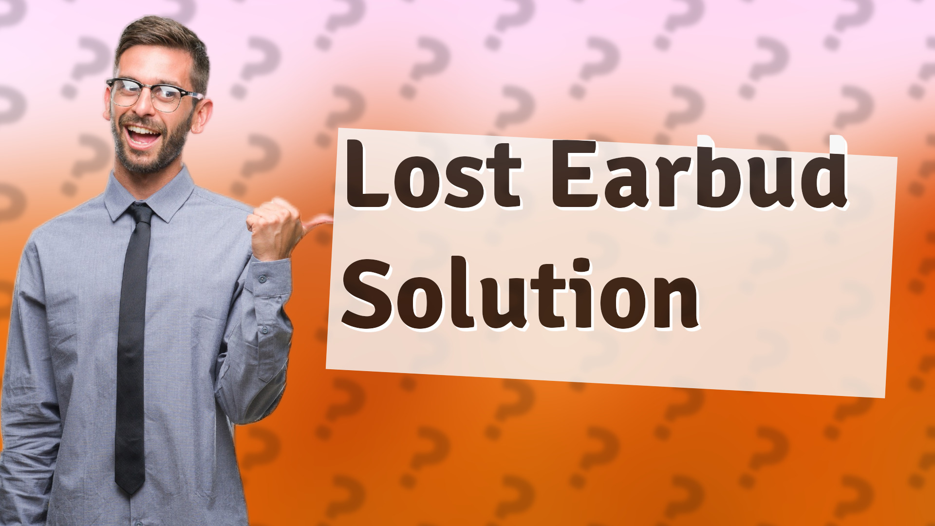 Lost Earbud Solution