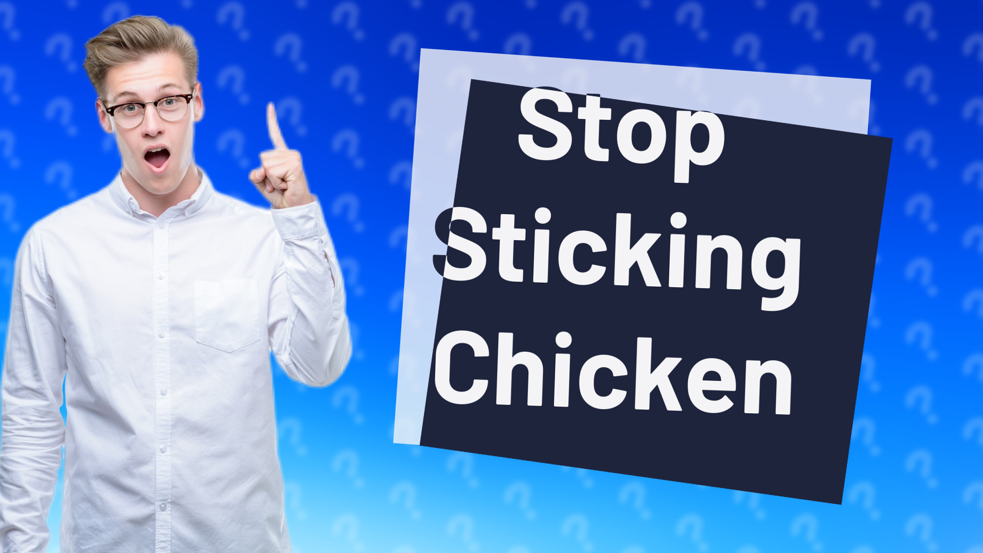 Stop Sticking Chicken