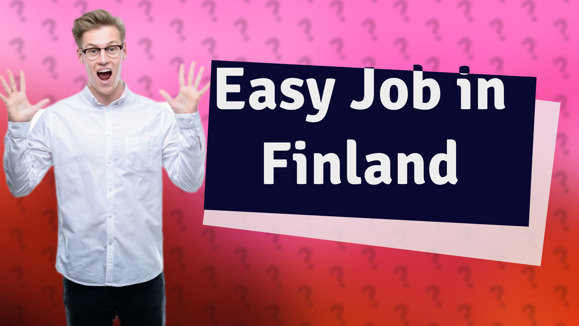 Easy Job in Finland