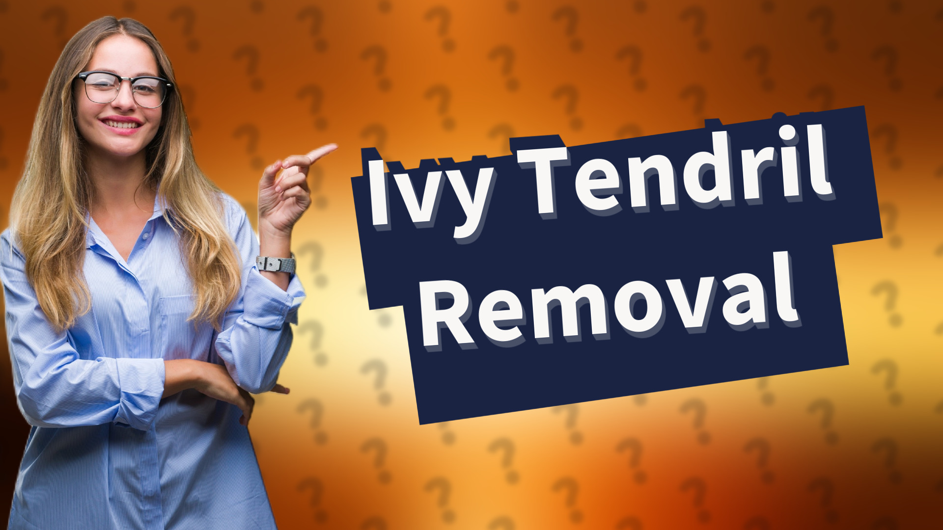 Ivy Tendril Removal