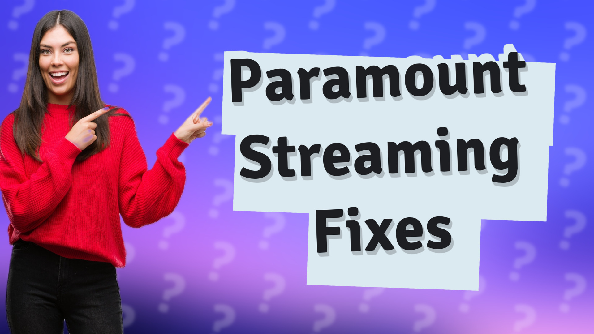 Paramount Streaming Fixes