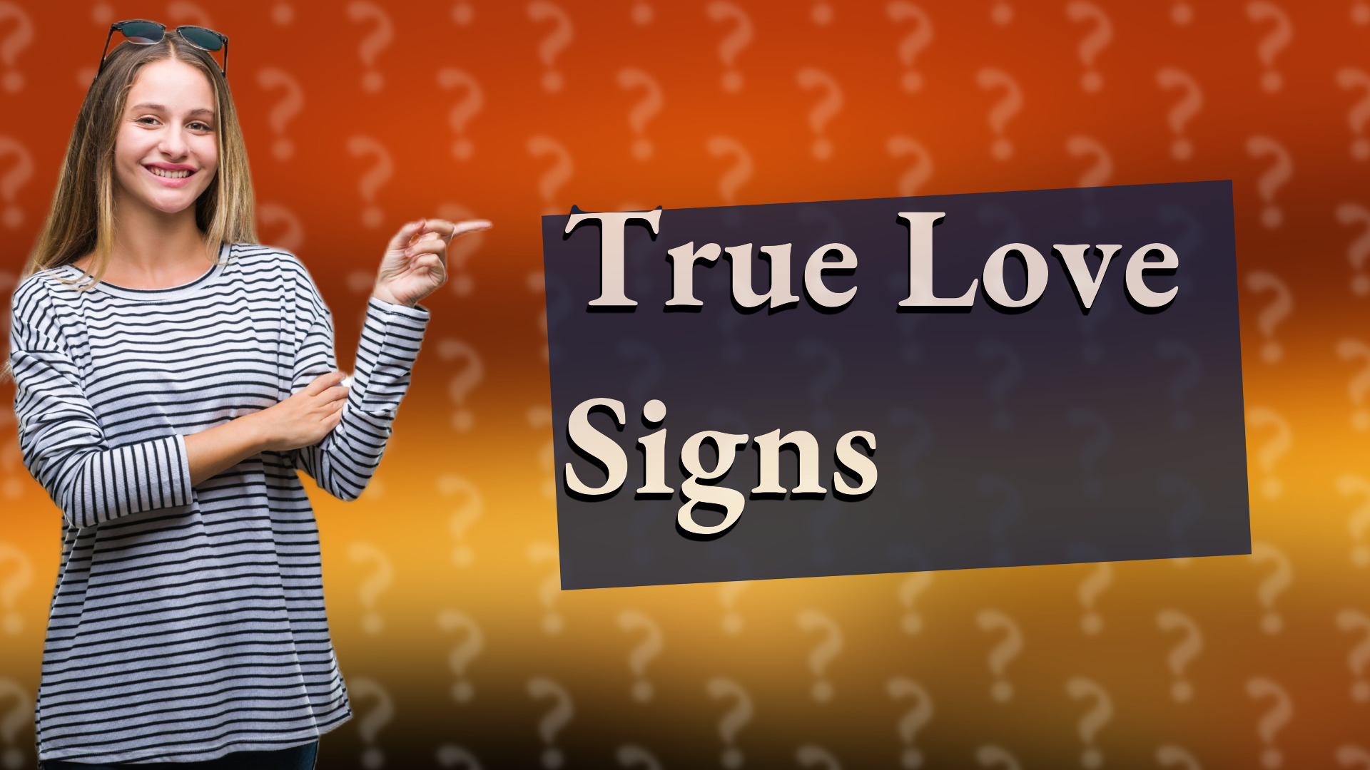 True Love Signs