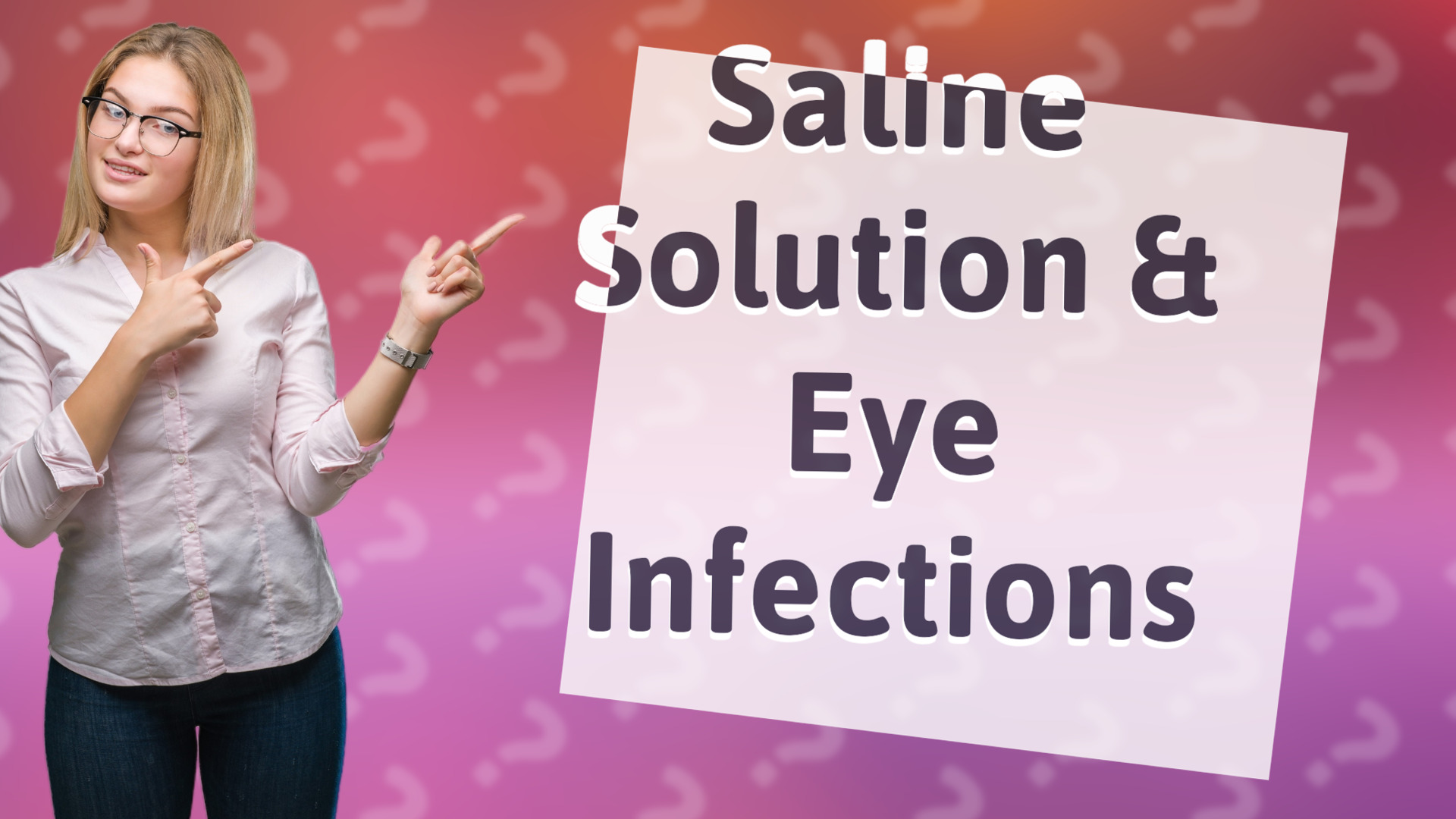 Saline Solution & Eye Infections