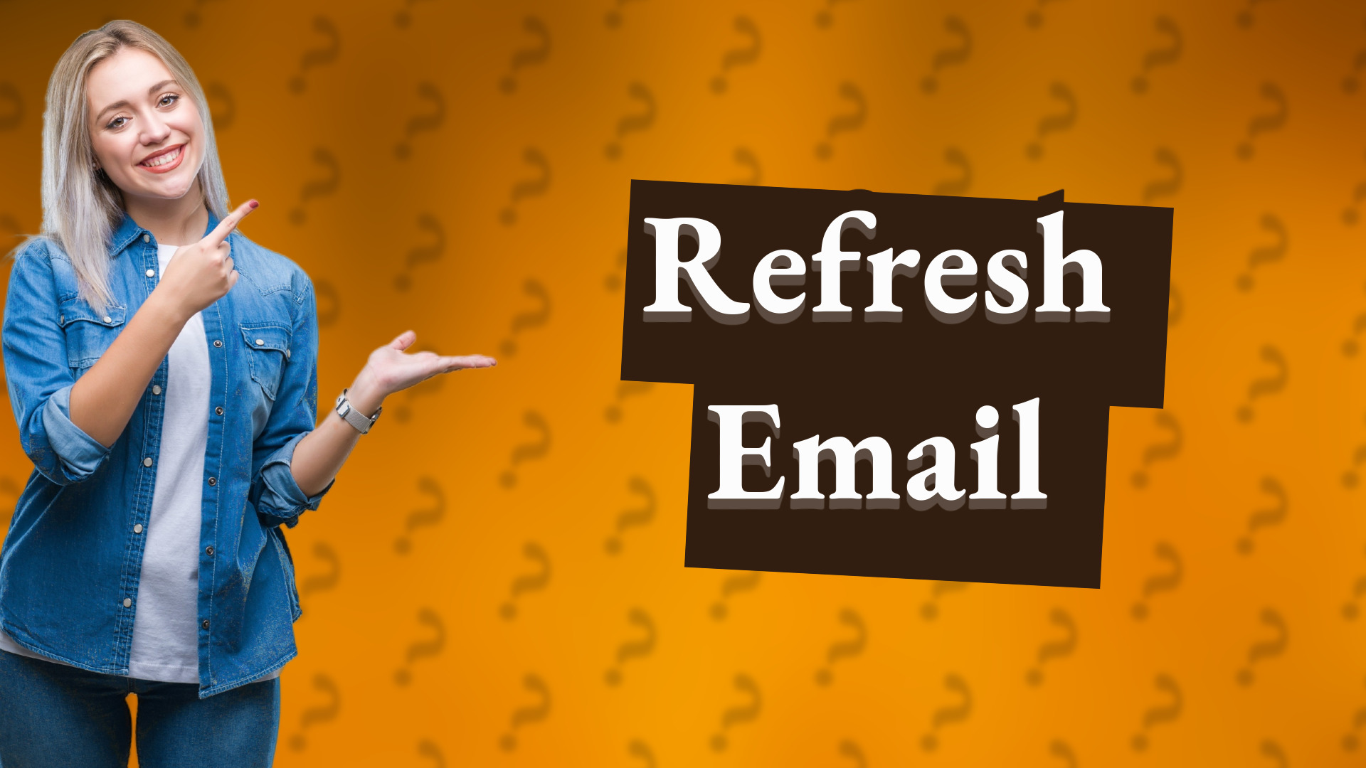 Refresh Email