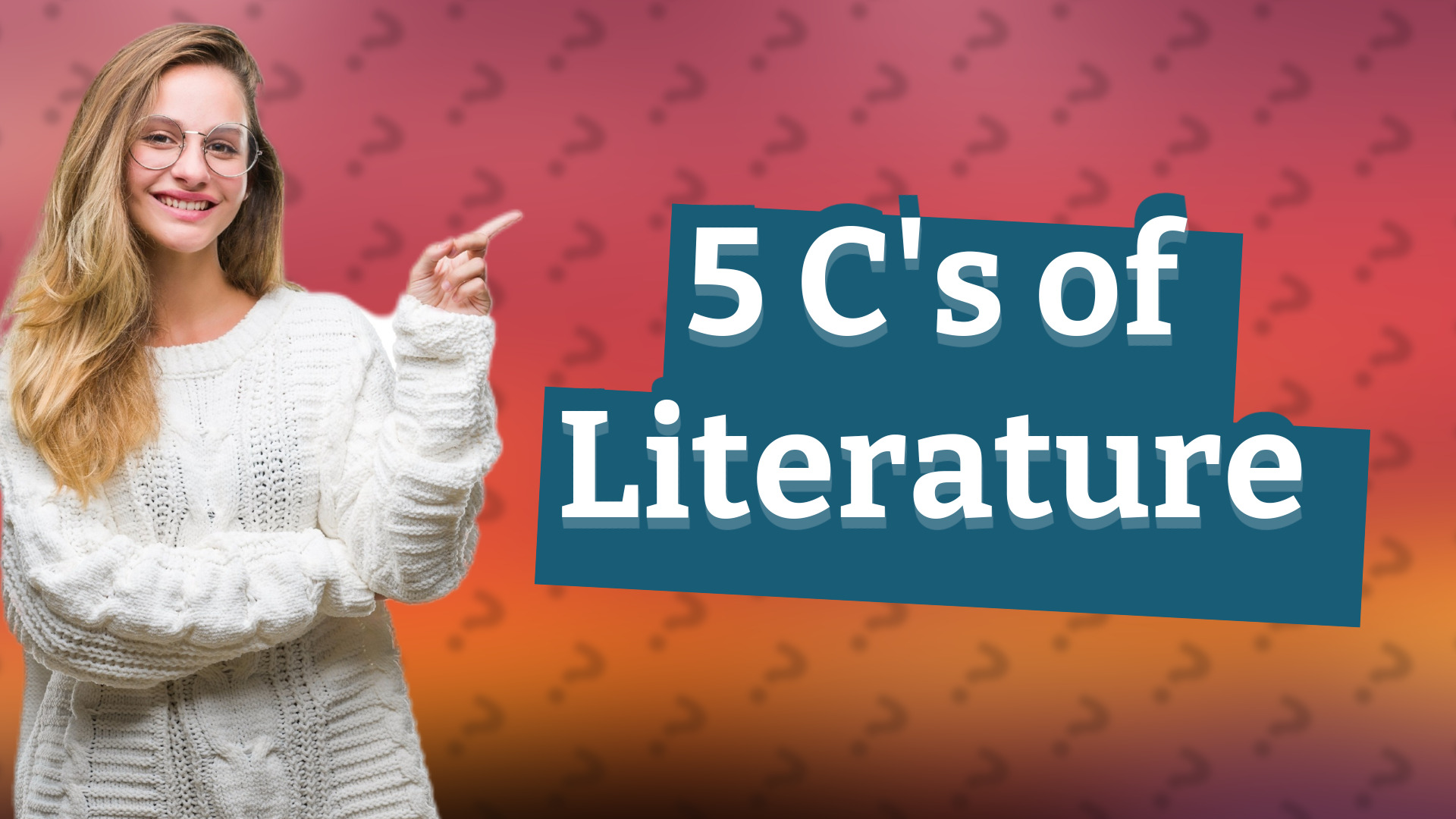 5 C's of Literature