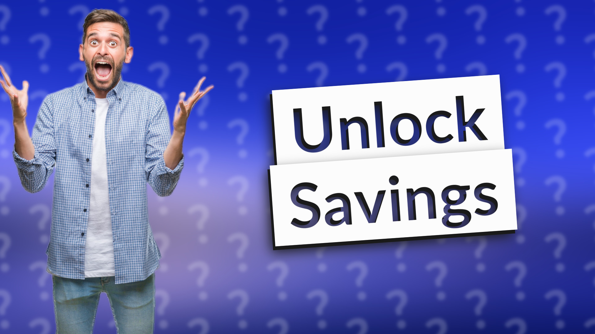 Unlock Savings