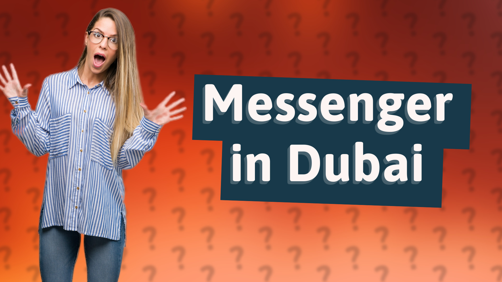 Messenger in Dubai