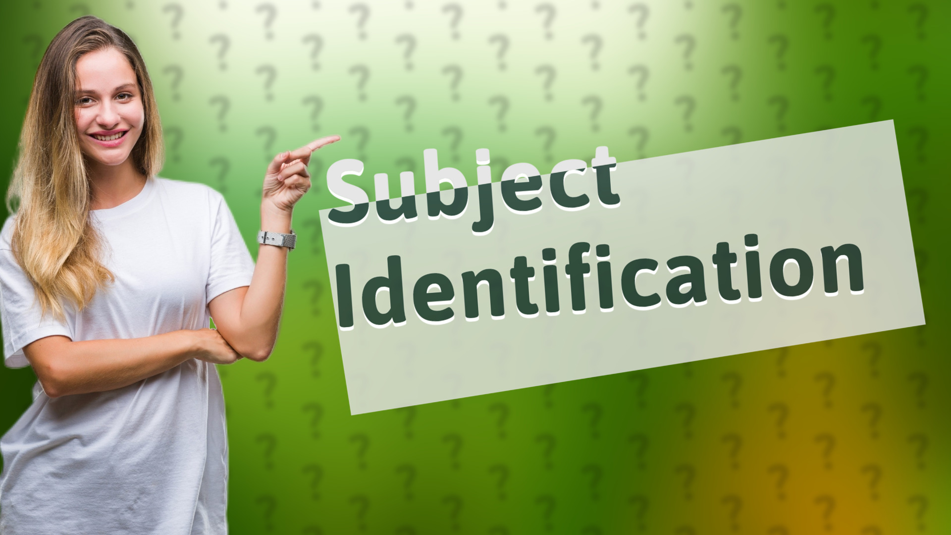Subject Identification