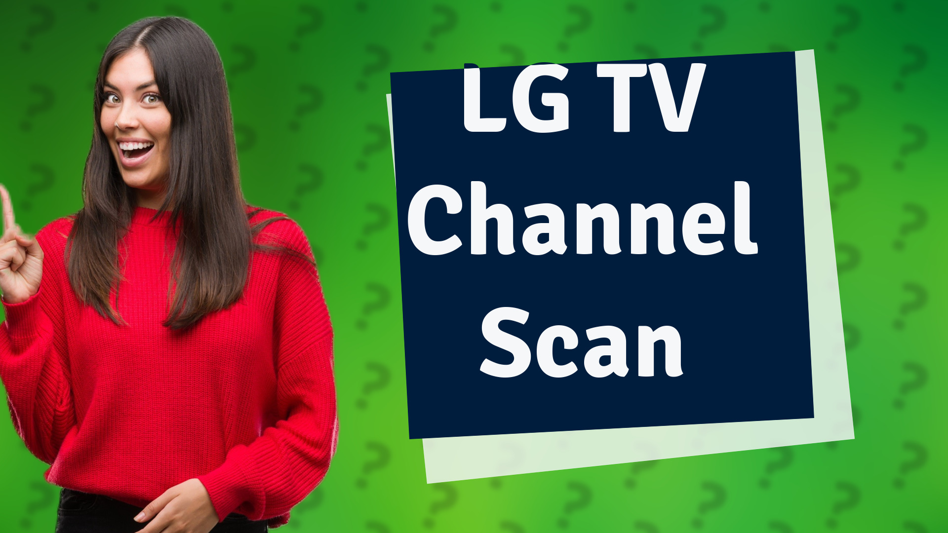LG TV Channel Scan