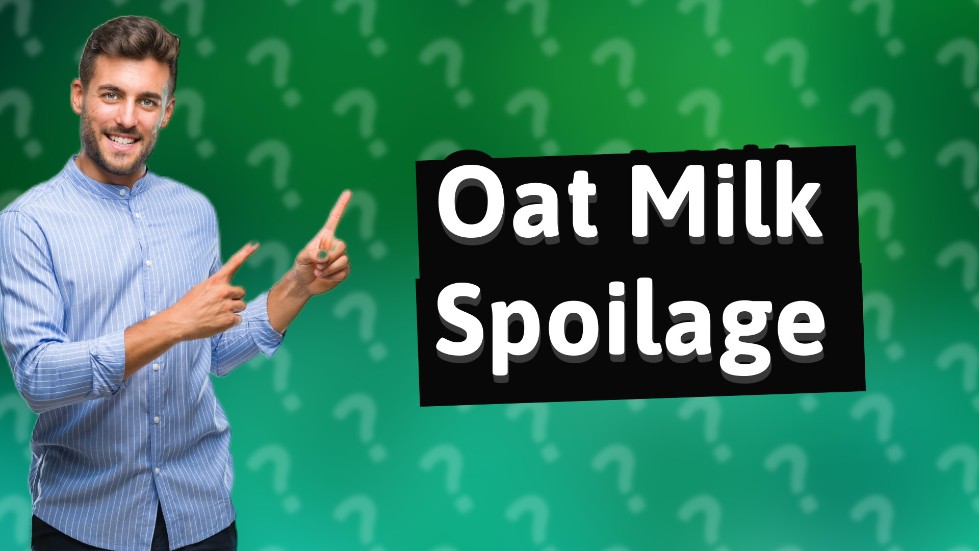 Oat Milk Spoilage