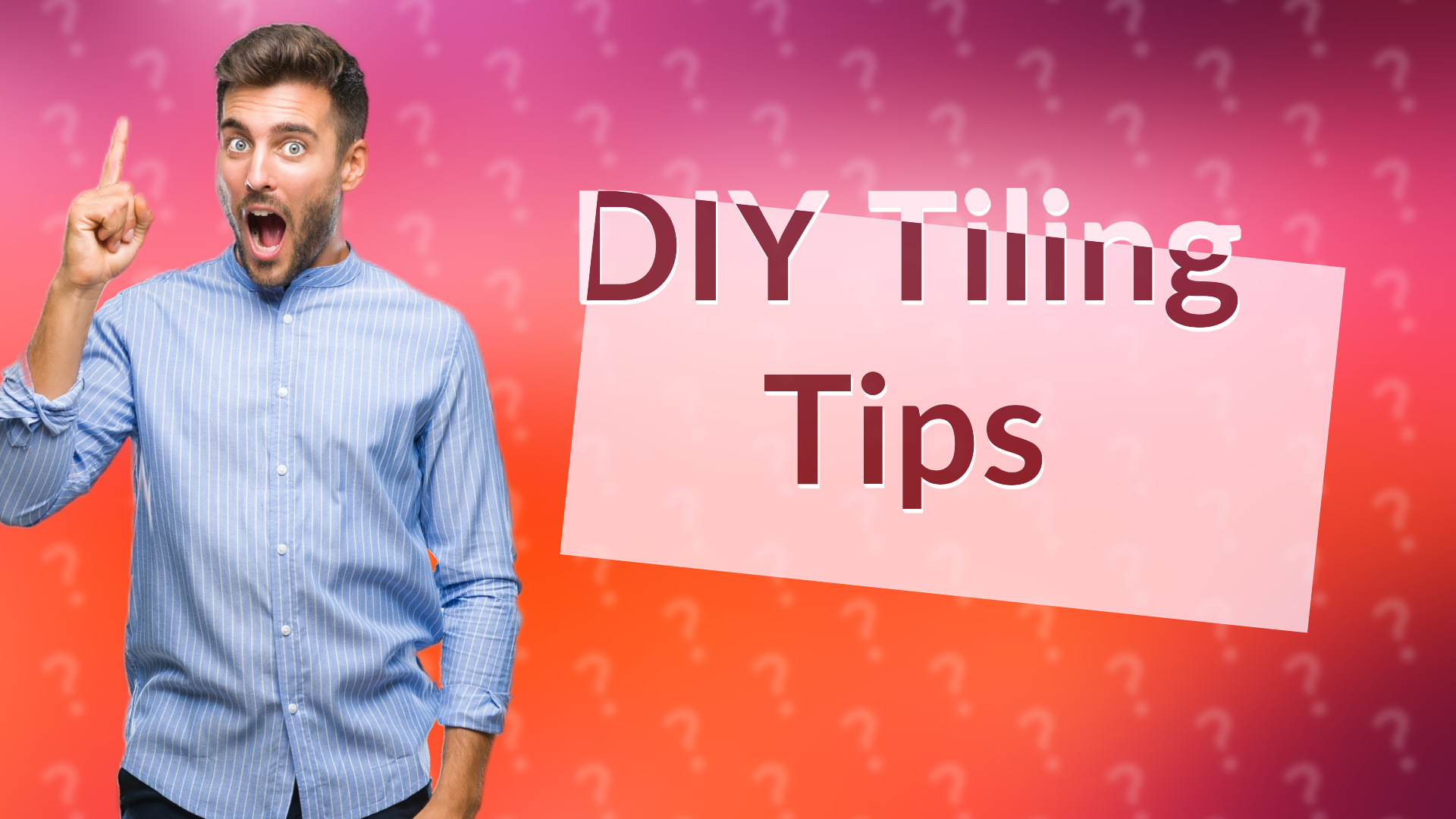 DIY Tiling Tips