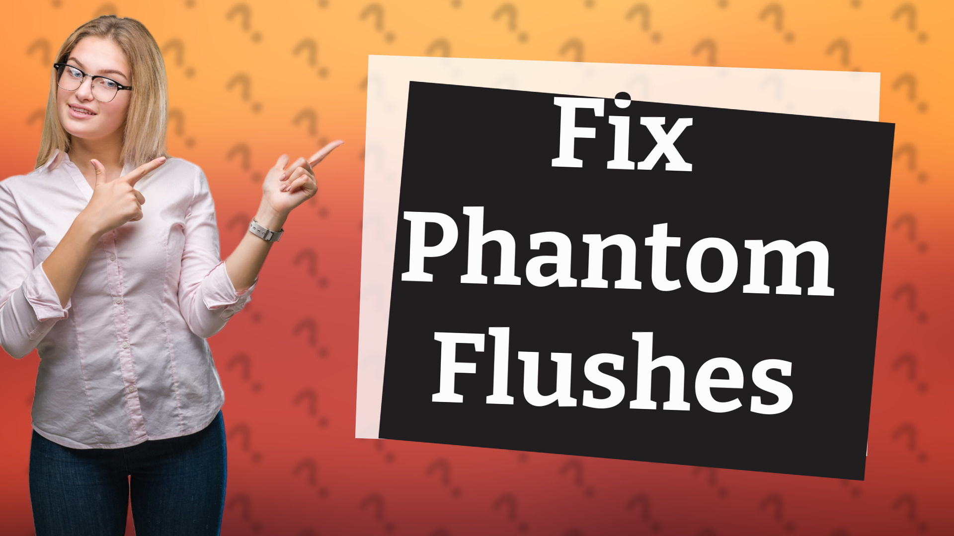 Fix Phantom Flushes